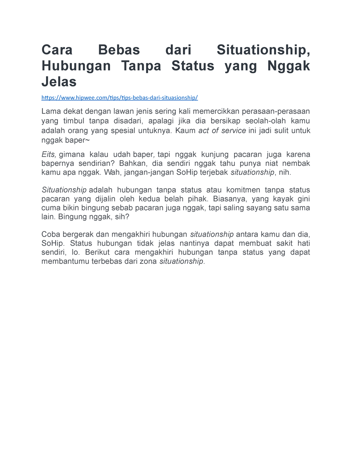 Cara Bebas Dari Situationship, Hubungan Tanpa Status Yang Nggak Jelas ...