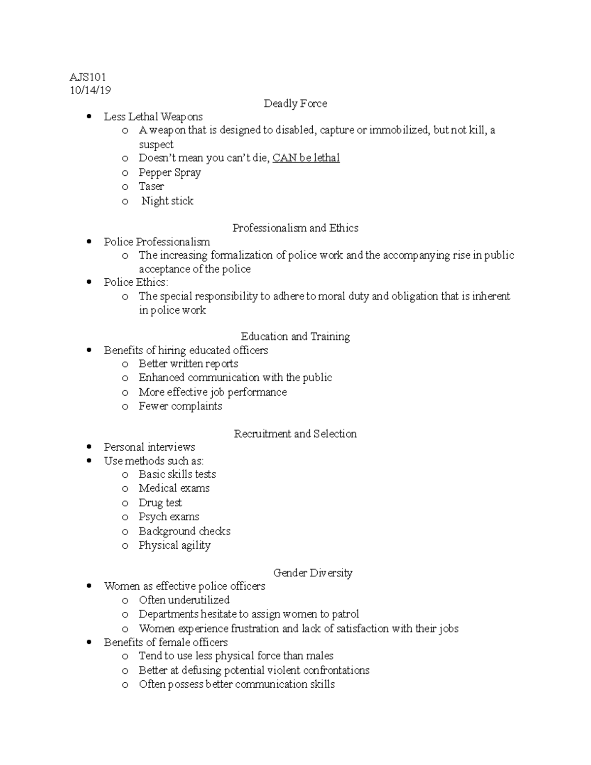 Policing Notes - AJS 10/14/ Deadly Force Less Lethal Weapons o A weapon ...