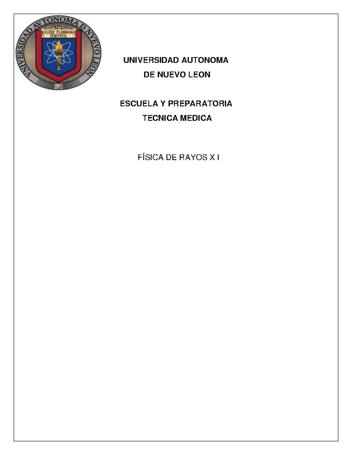 EV 1 FRX I - UNIVERSIDAD AUTONOMA DE NUEVO LEON ESCUELA Y PREPARATORIA ...