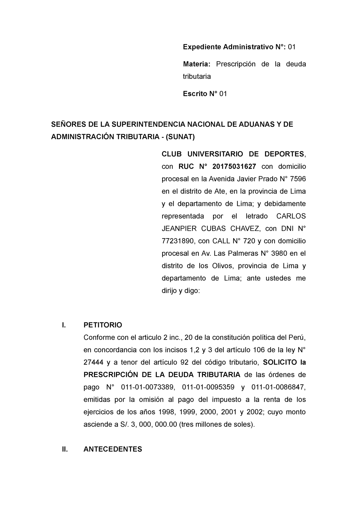 Solicitud de Prescripción - Expediente Administrativo N°: 01 Materia:  Prescripción de la deuda - Studocu