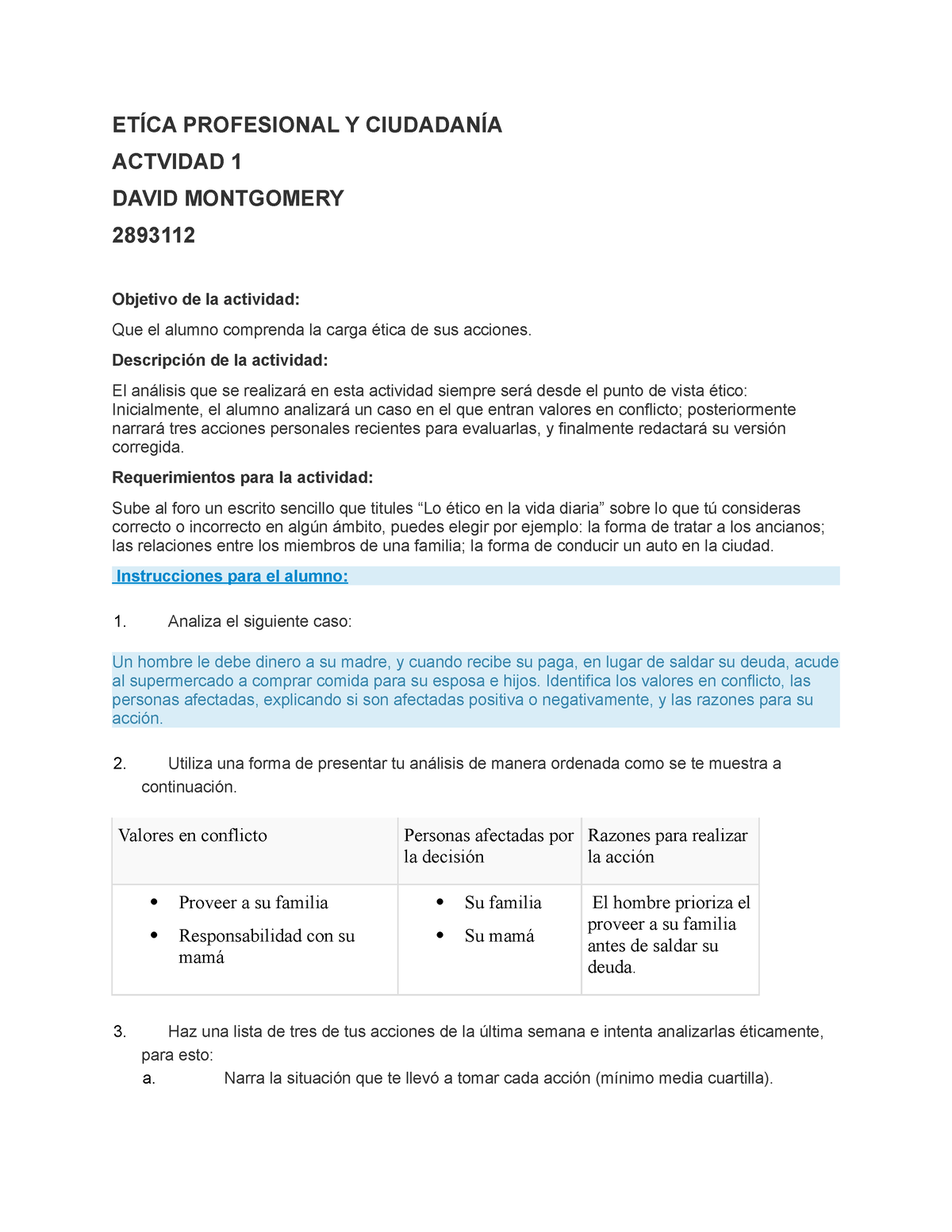 Actividad 1 EtÍca Profesional Y CiudadanÍa Actvidad 1 David Montgomery 2893112 Objetivo De La 1078