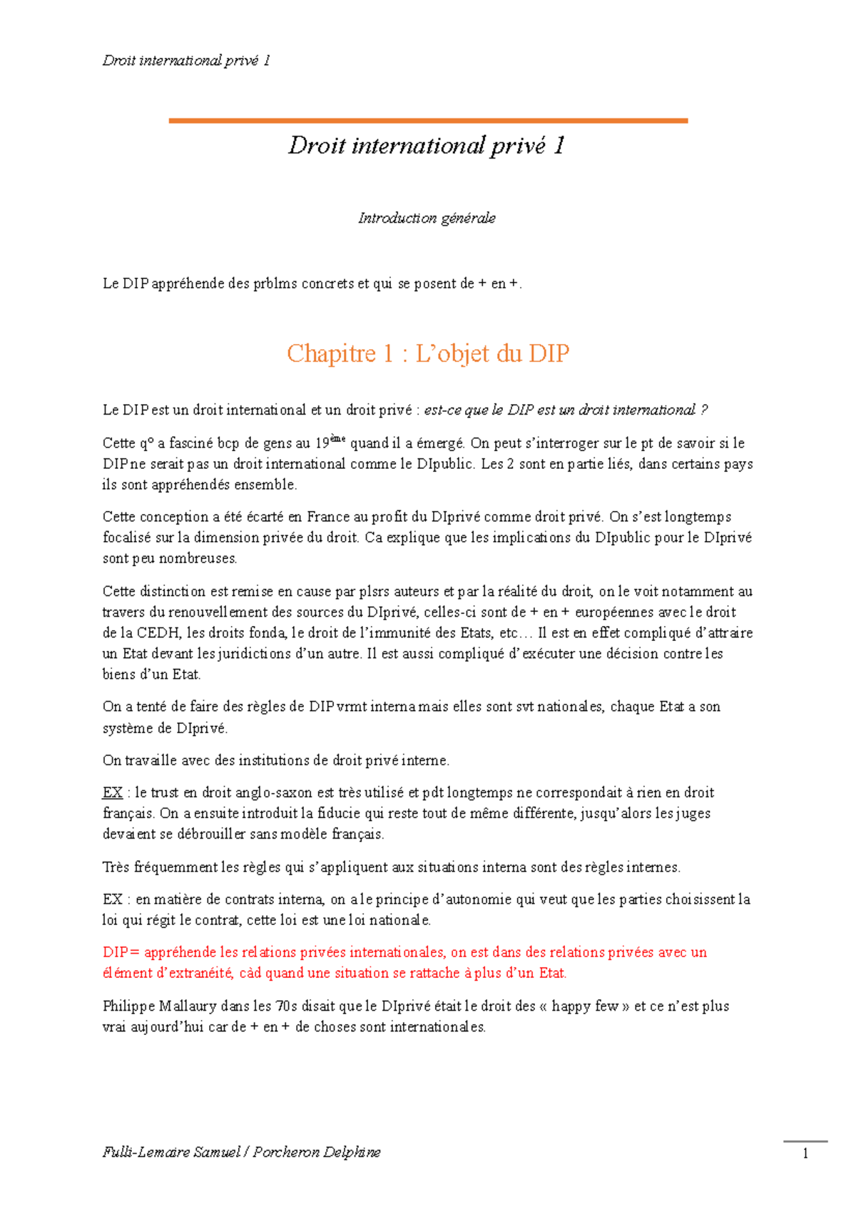 Droit international privé 1 - Chapitre 1 : L’objet du DIP Le DIP est un ...