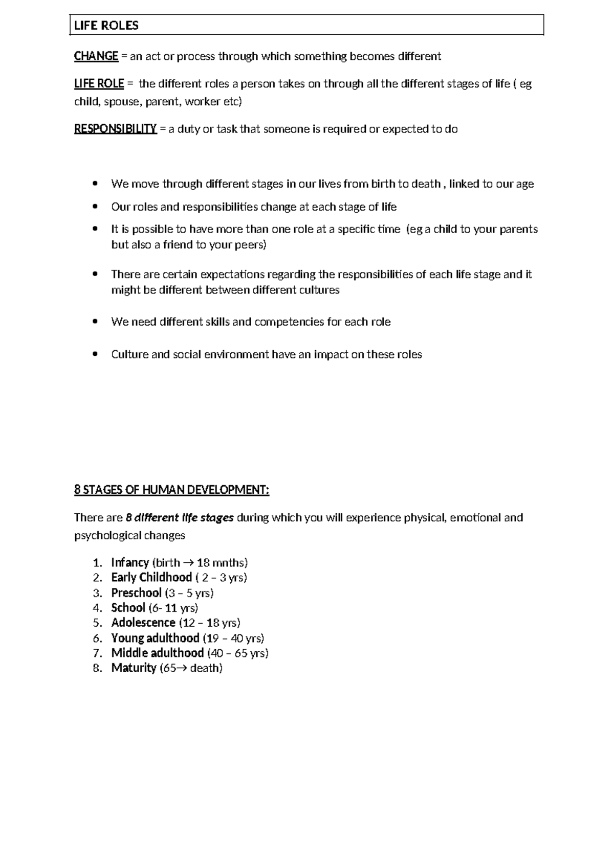 Life orientation Term 3 and 4 - LIFE ROLES CHANGE = an act or process ...