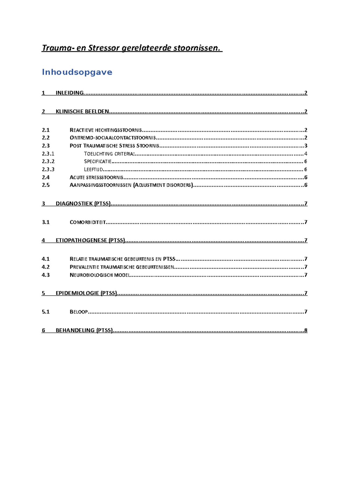 Trauma en stoornissen Trauma en Stressor gerelateerde stoornissen. 1
