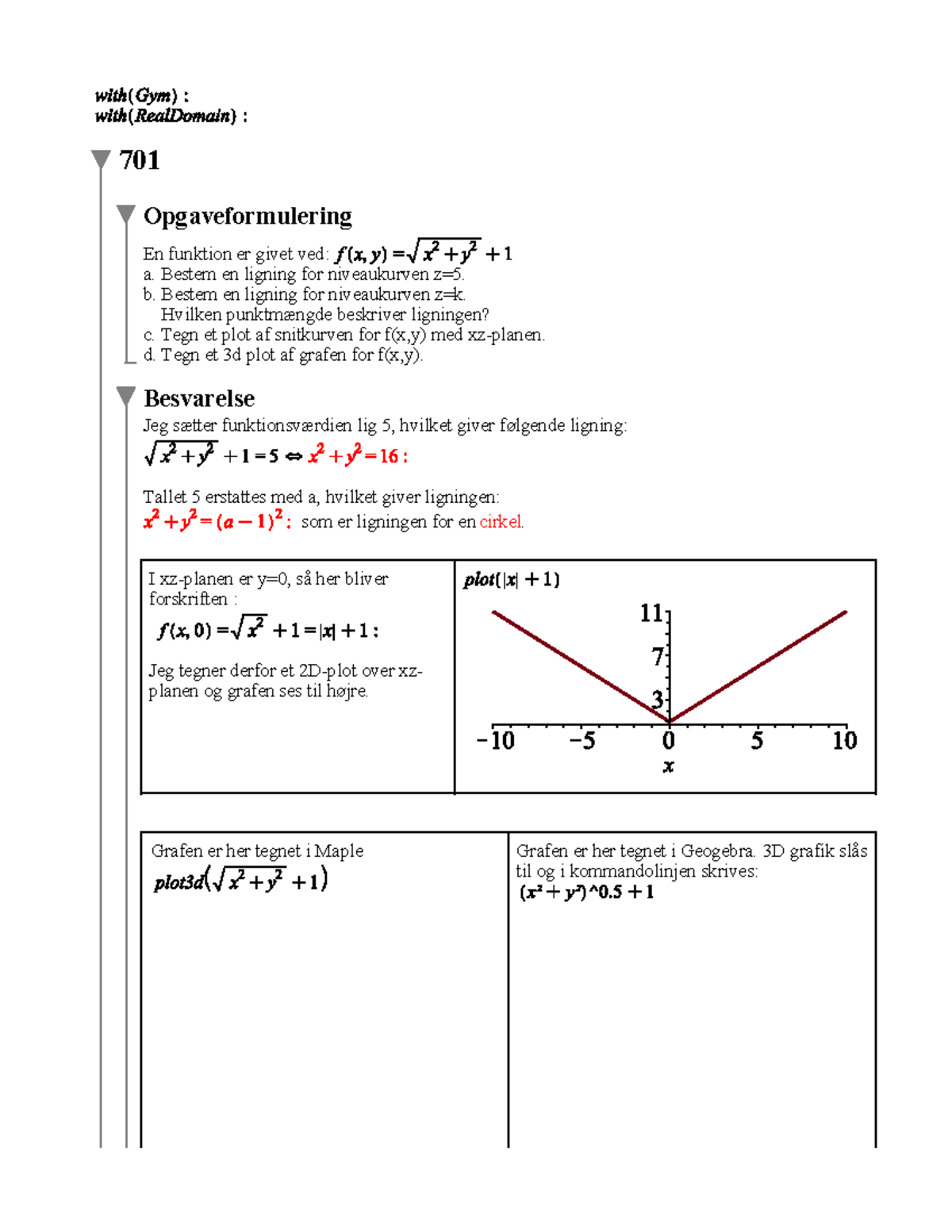 Noter Til Basis Mat 1 - 701 Opgaveformulering En Funktion Er Givet Ved ...