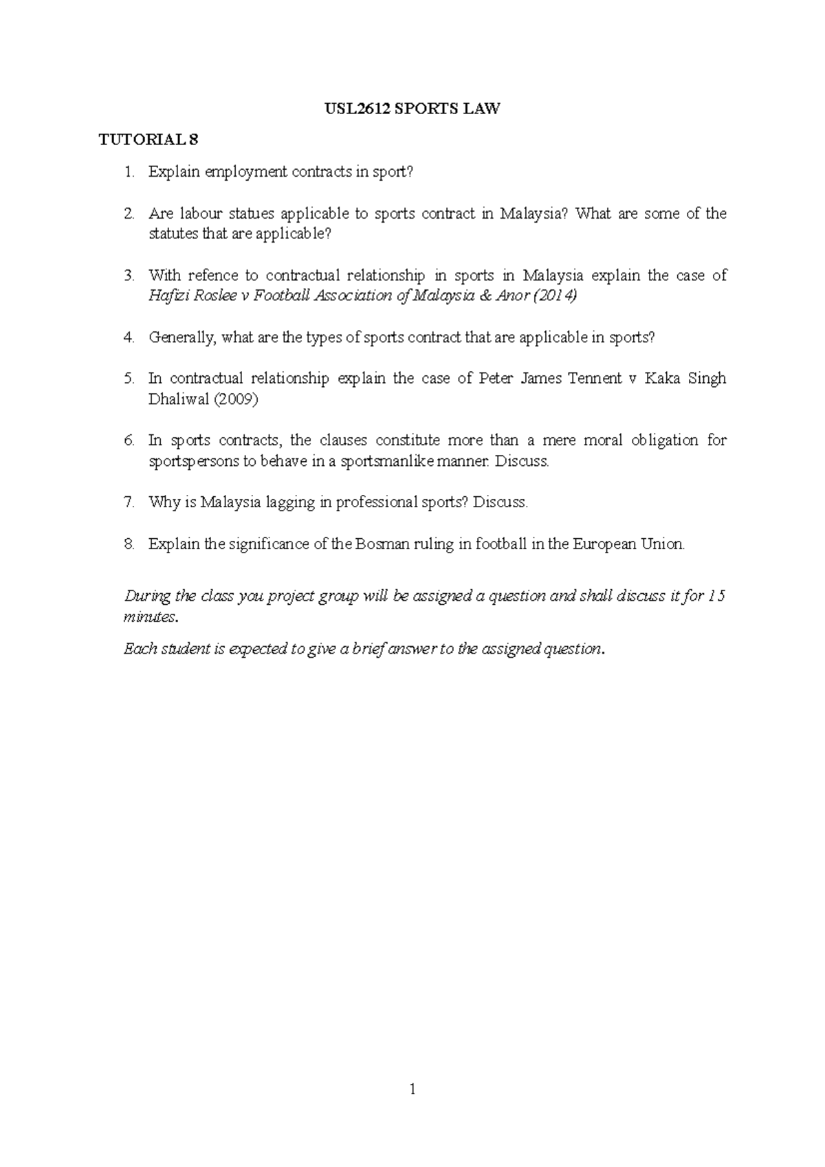 Tutorial 8( sports contract employment) USL2612 SPORTS LAW TUTORIAL 8