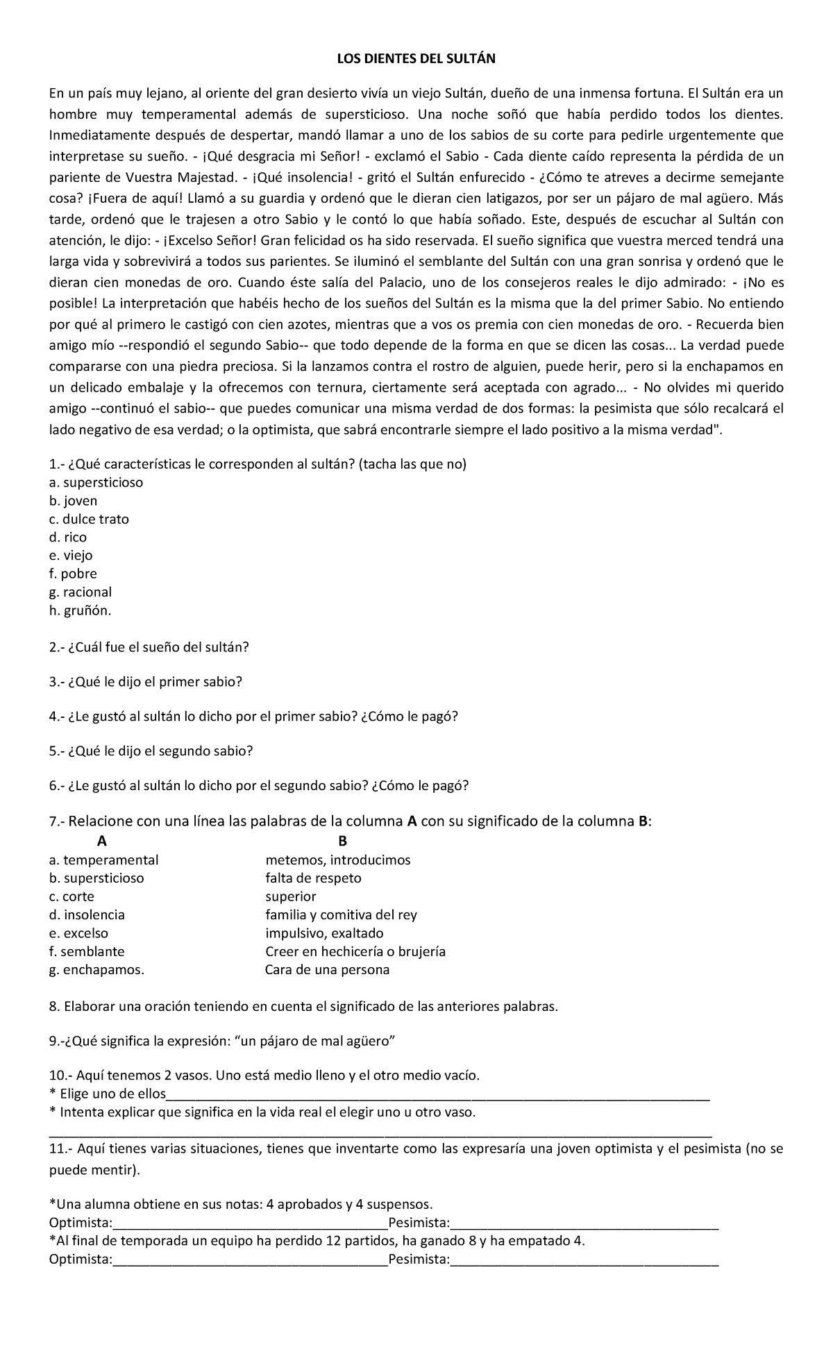 LOS Dientes DEL SultáN LOS DIENTES DEL SULTN En un paÌs muy lejano al oriente del gran