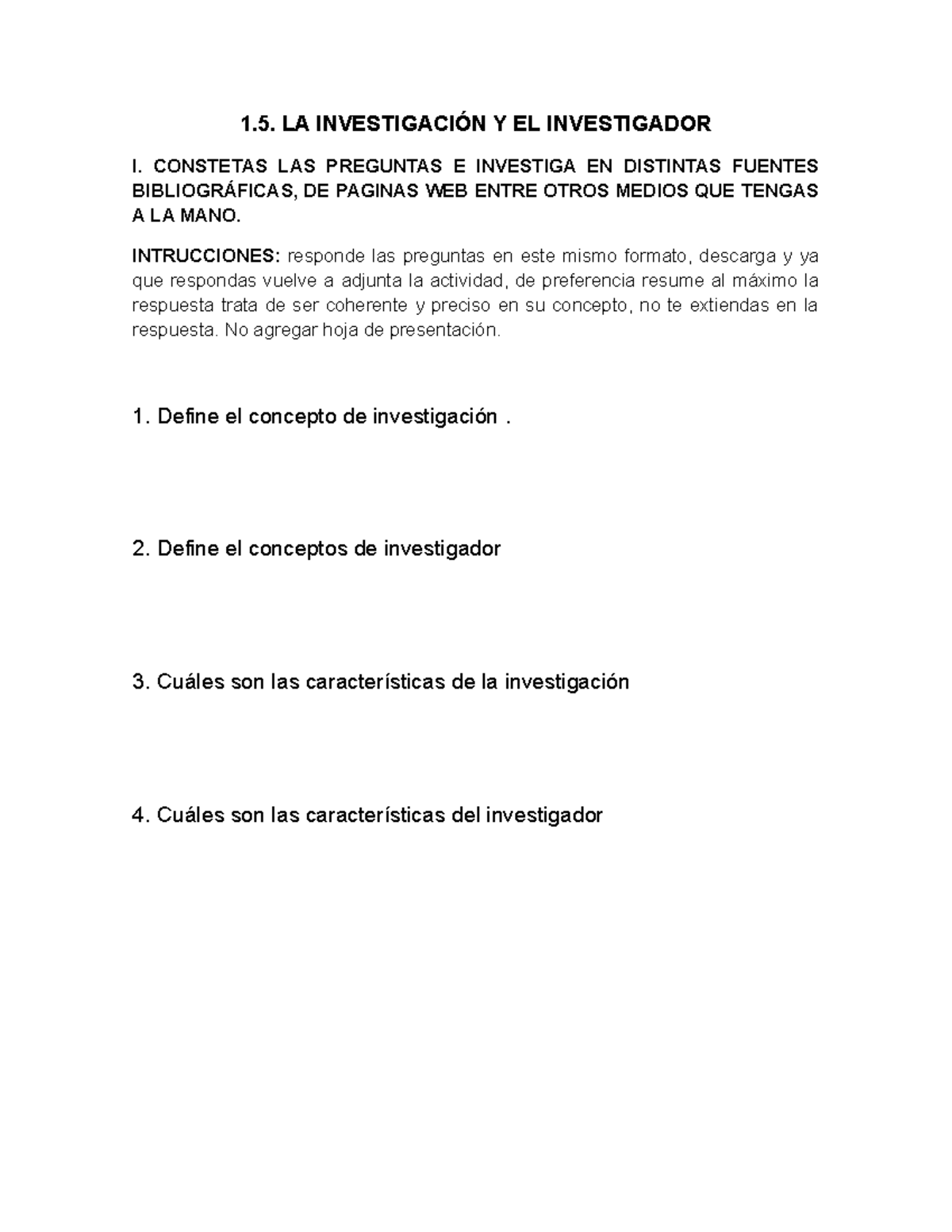 LA Investigacion Y EL Investigador - 1. LA INVESTIGACIÓN Y EL ...