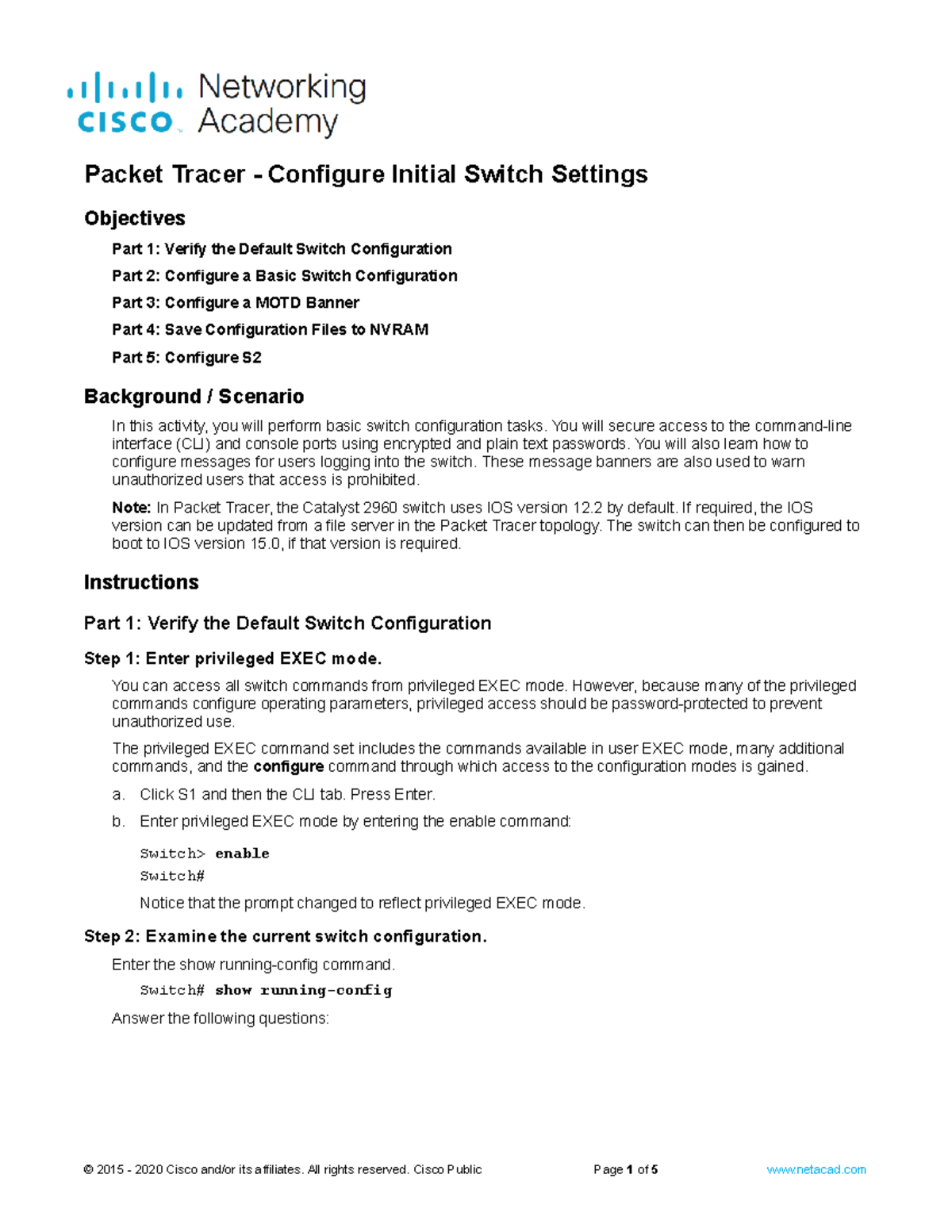 Lab2 - Configure Initial Switch Settings - Objectives Part 1: Verify ...