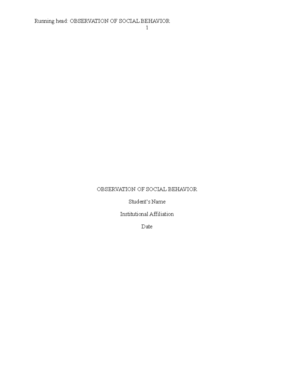 Observation OF Social Behavior - Running head: OBSERVATION OF SOCIAL ...