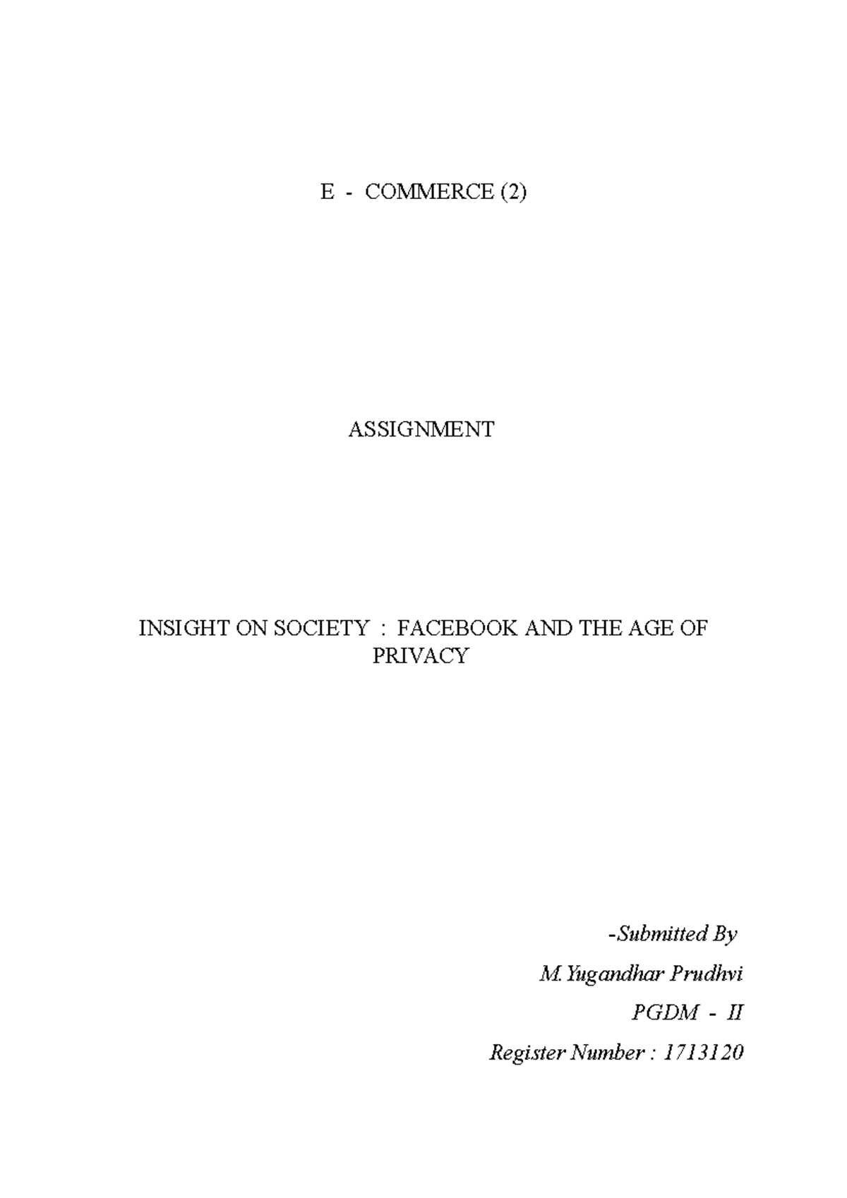 Facebook Assignment - E - COMMERCE (2) ASSIGNMENT INSIGHT ON SOCIETY ...