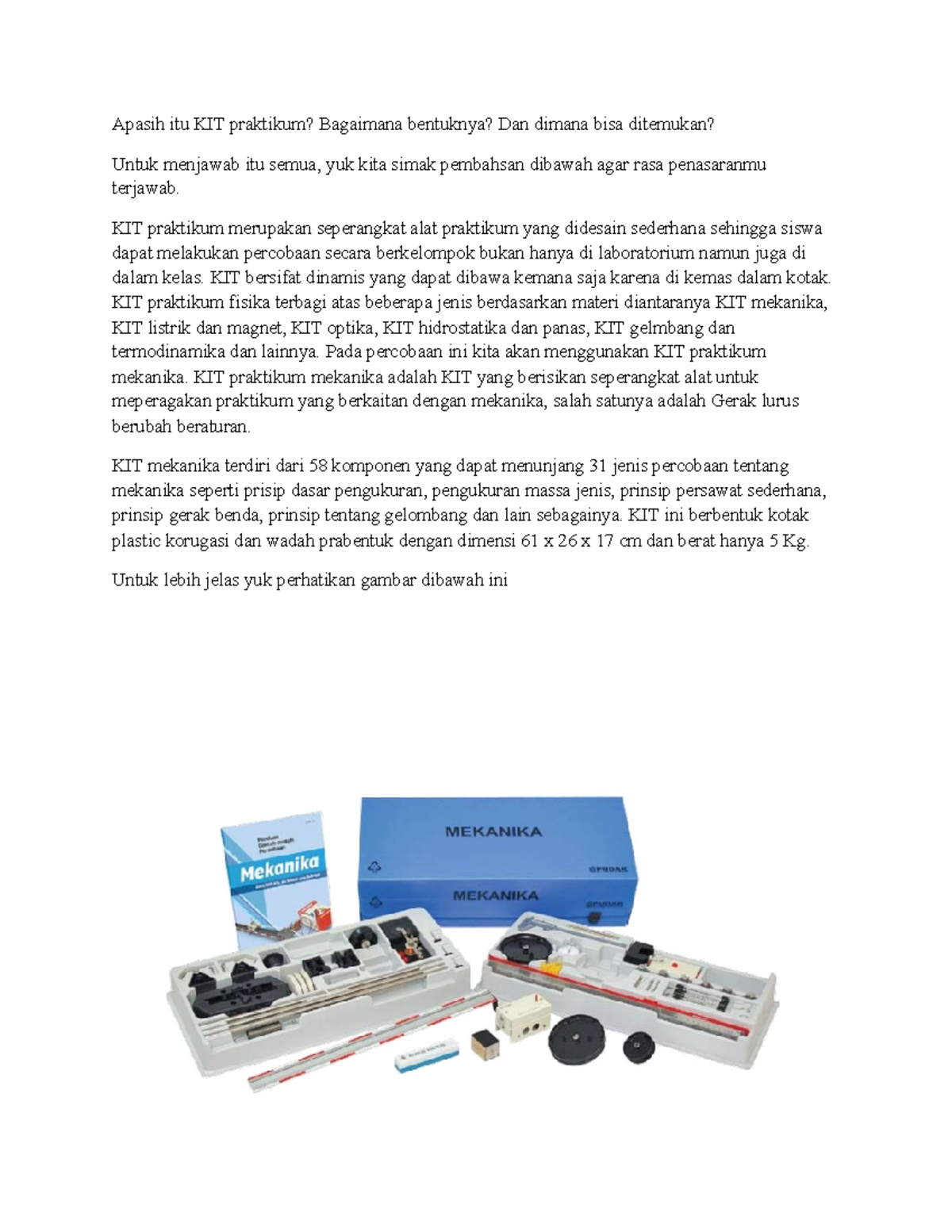 Apasih itu KIT praktikum KIT praktikum merupakan seperangkat alat
