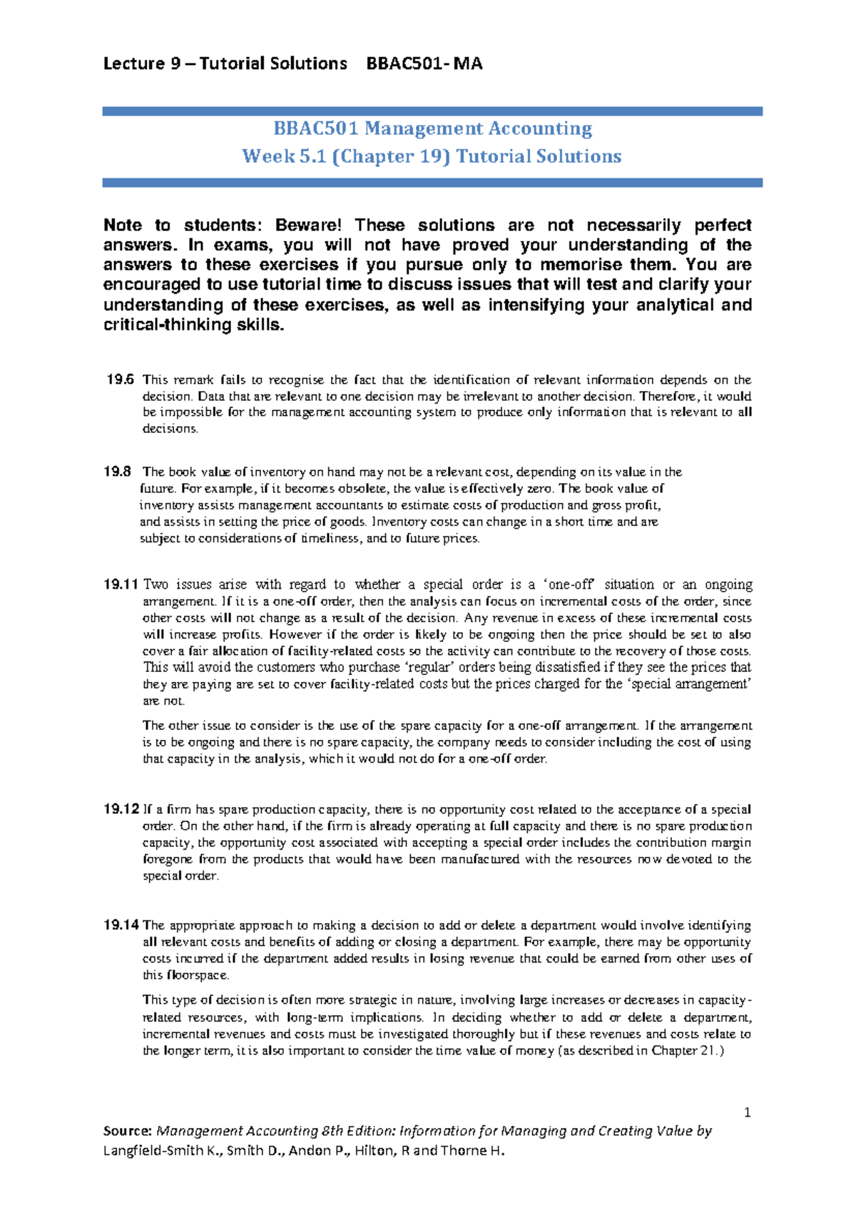 Lecture 9 Ch 19 Tutorial Solutions - 1 Source : Management Accounting ...
