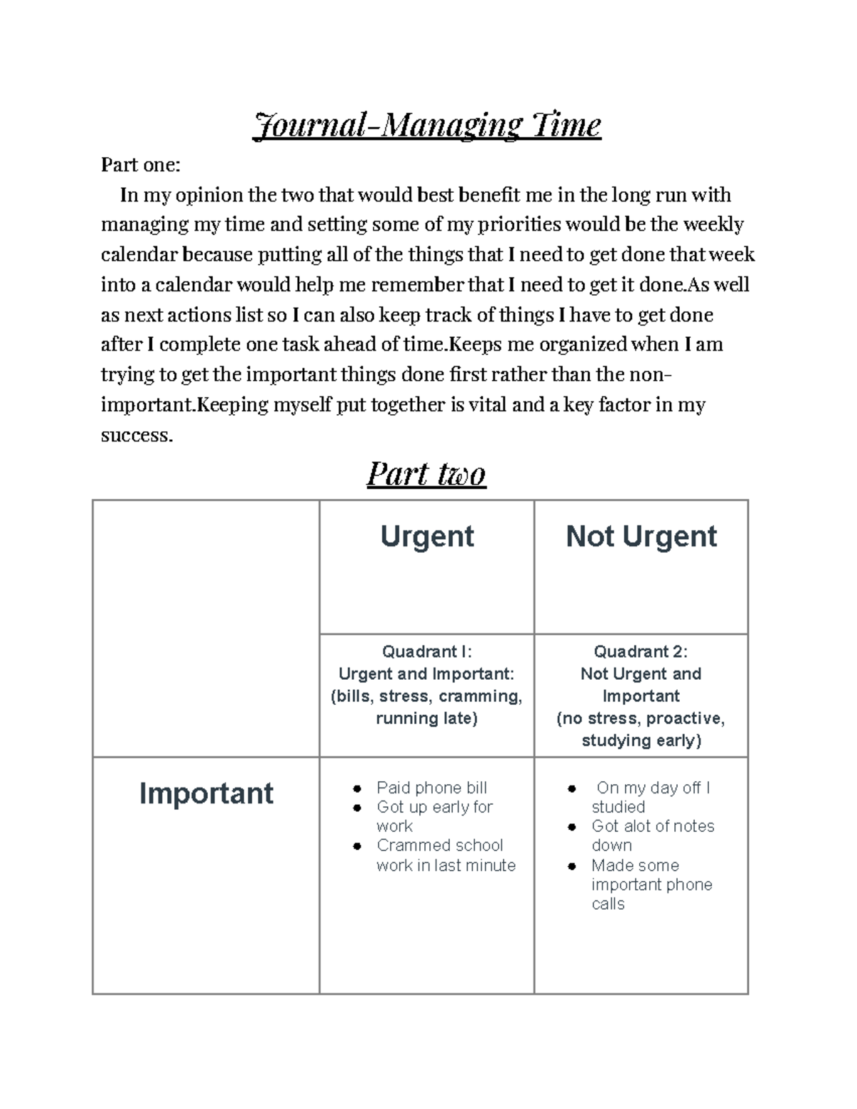 Journal-Managing Time - Journal-Managing Time Part one: In my opinion ...