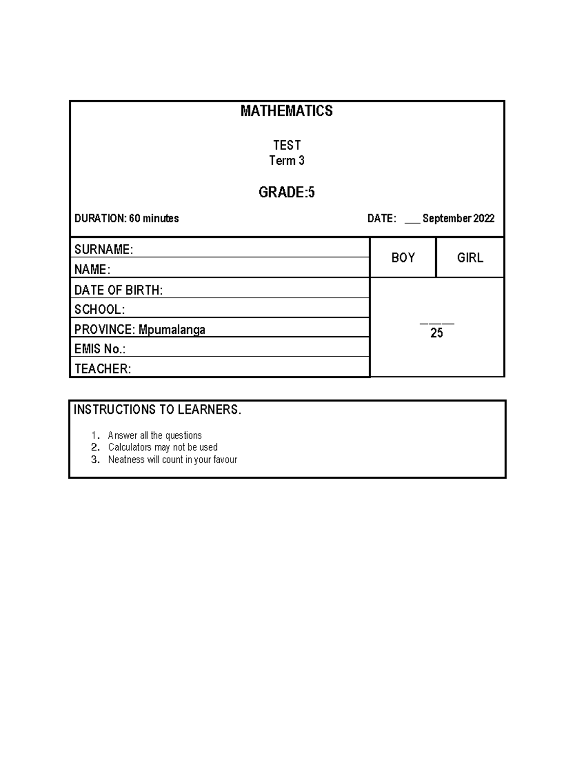 Grade 5 Term 3 Test Mathematics 2022 INSTRUCTIONS TO LEARNERS Answer 