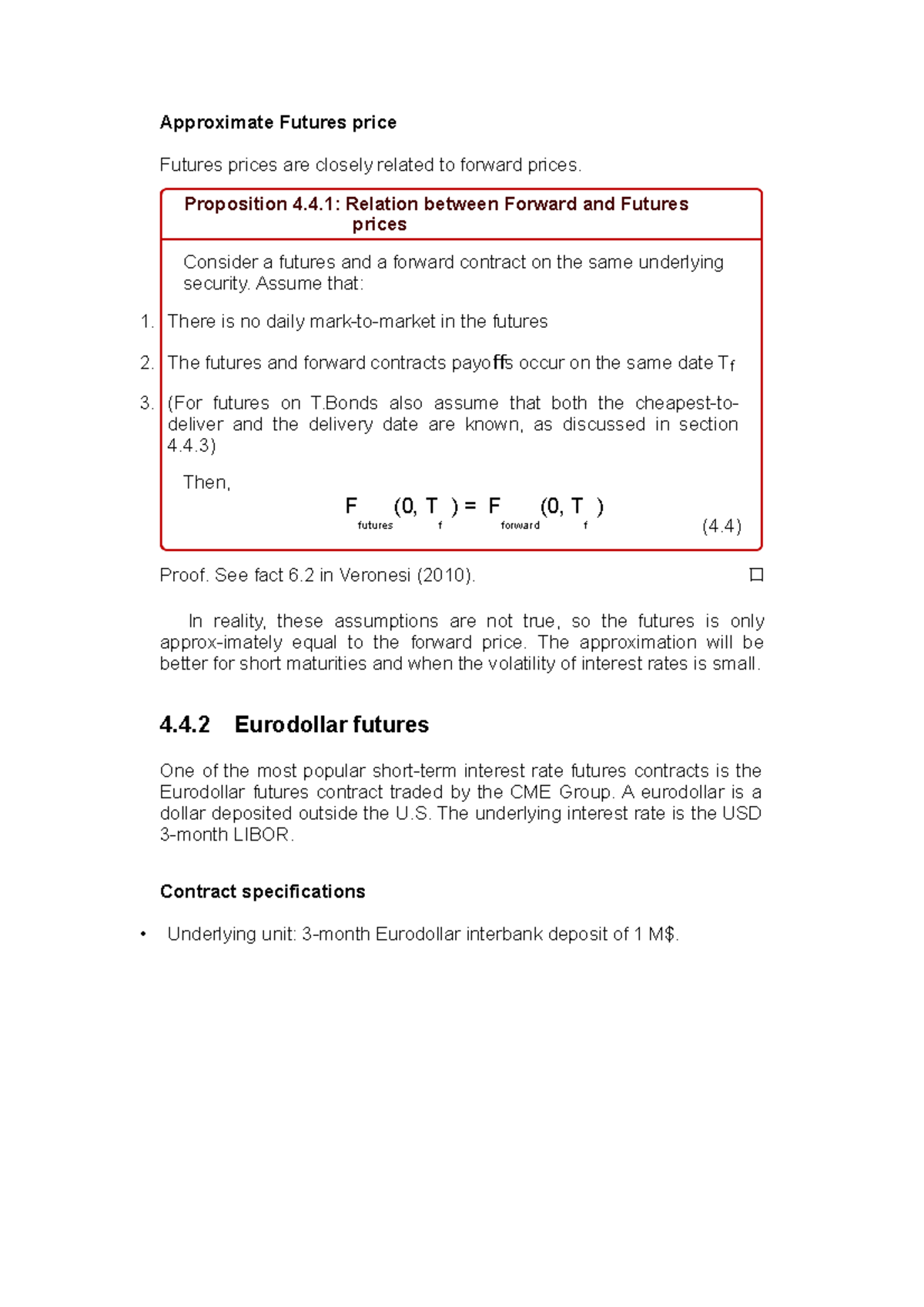 Note 39 - fixed income - Approximate Futures price Futures prices are ...
