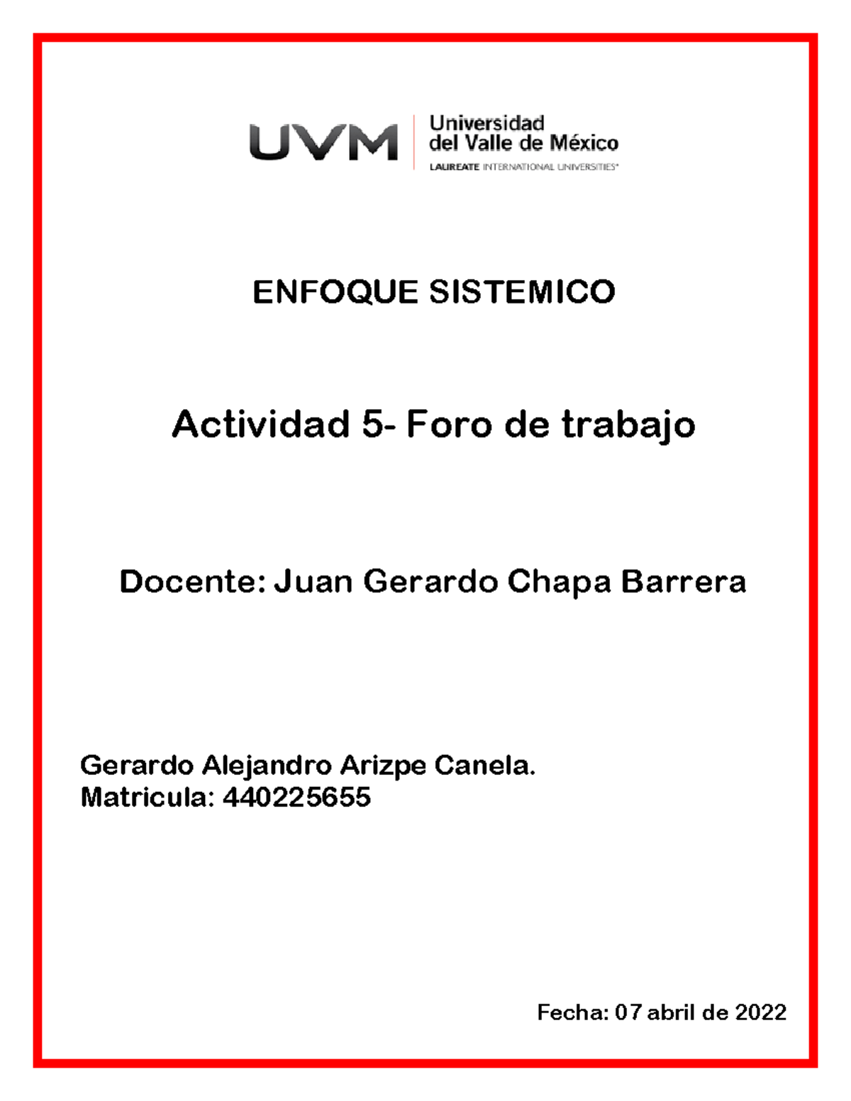 A Gaac Actividad Enfoque Sistemico Foro De Trabajo Uvm Enfoque Sistemico Actividad