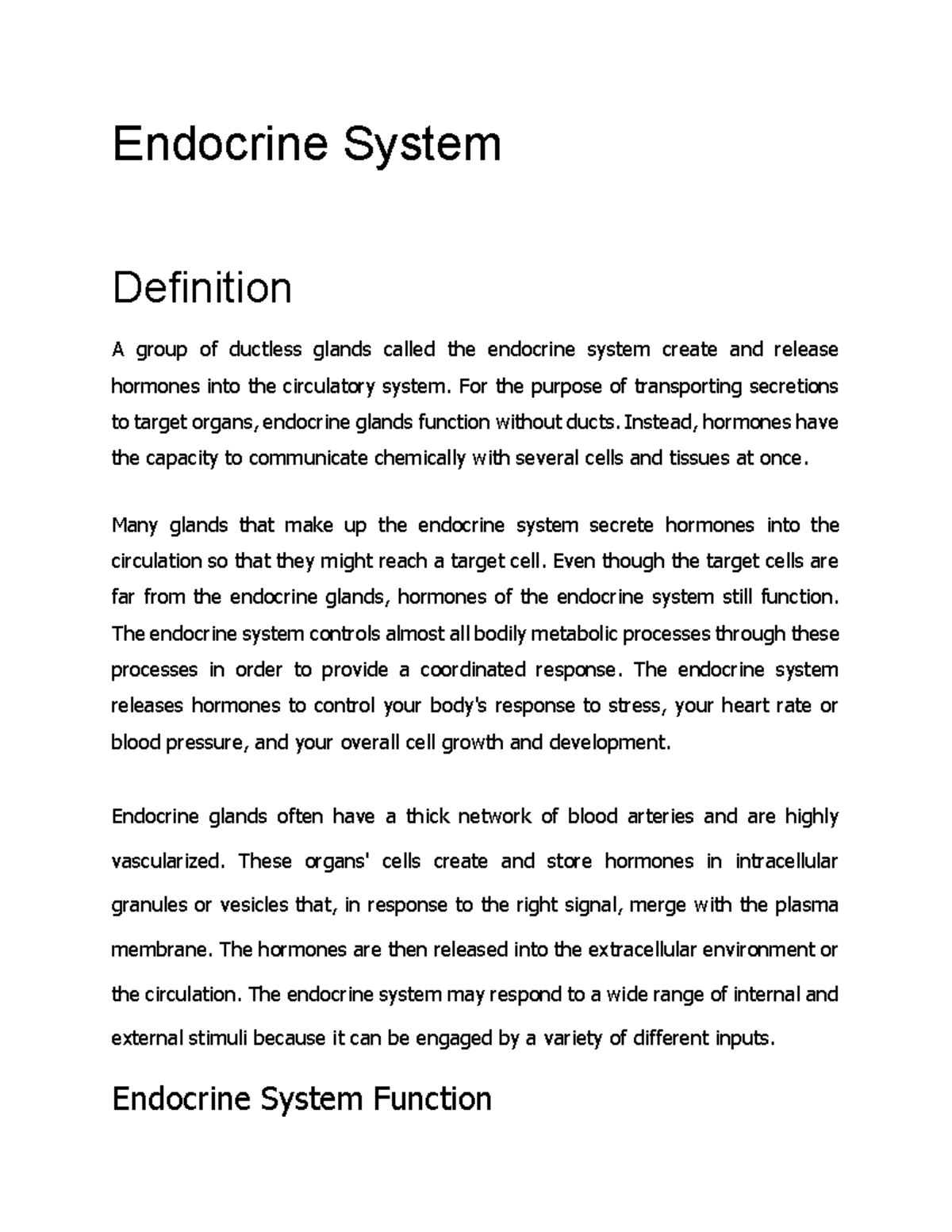 Endocrine System Endocrine System Definition A group of ductless