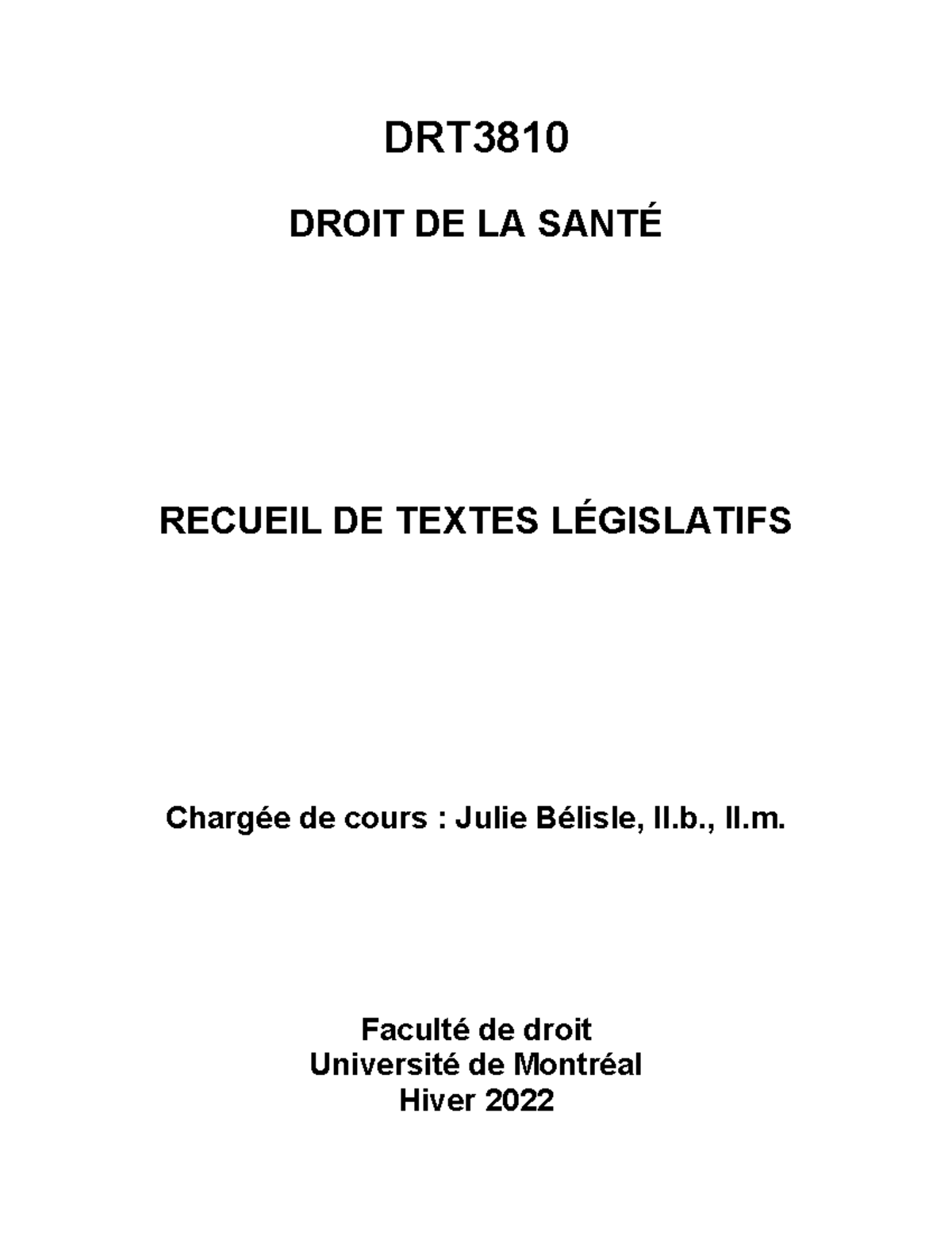 Recueil DRT3810 - DRT DROIT DE LA SANTÉ RECUEIL DE TEXTES LÉGISLATIFS ...