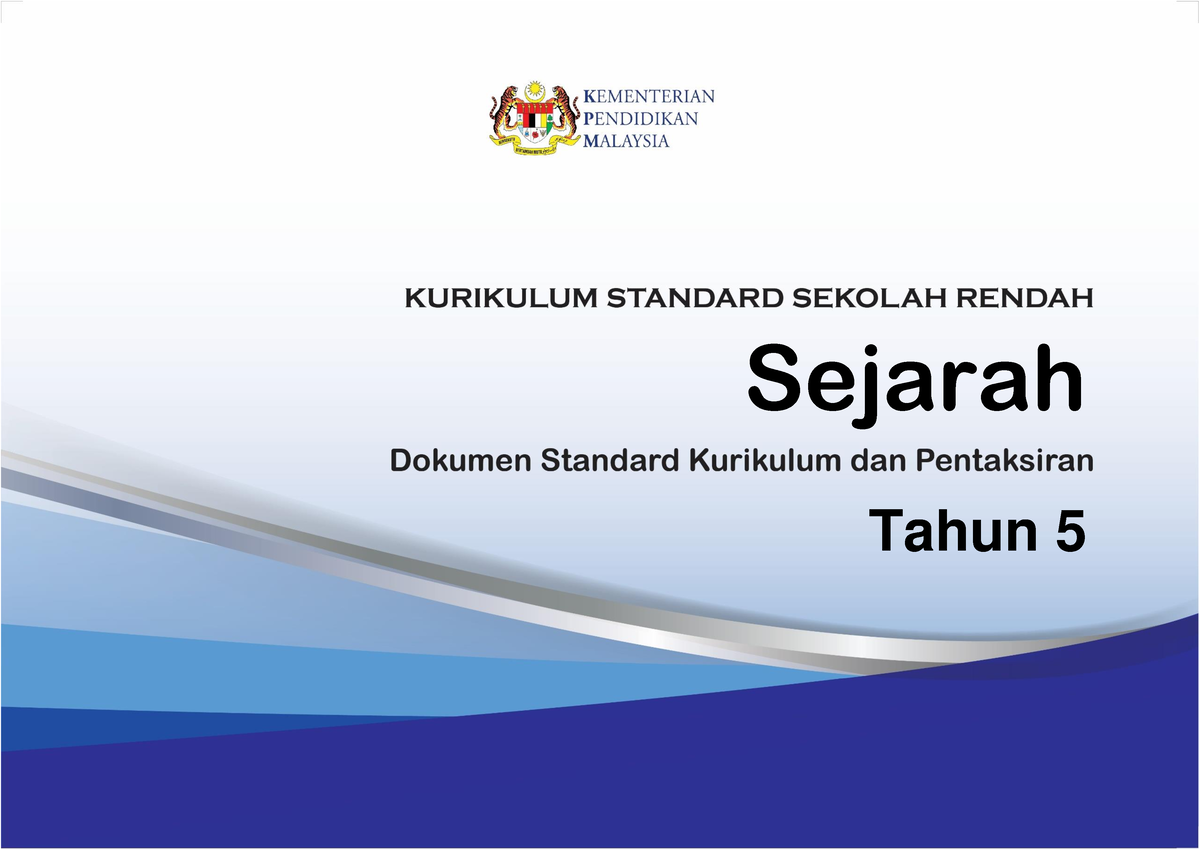 DSKP Tahun 5 Semakan 2017 - Tahun 5 Sejarah Terbitan 2019 © Kementerian ...