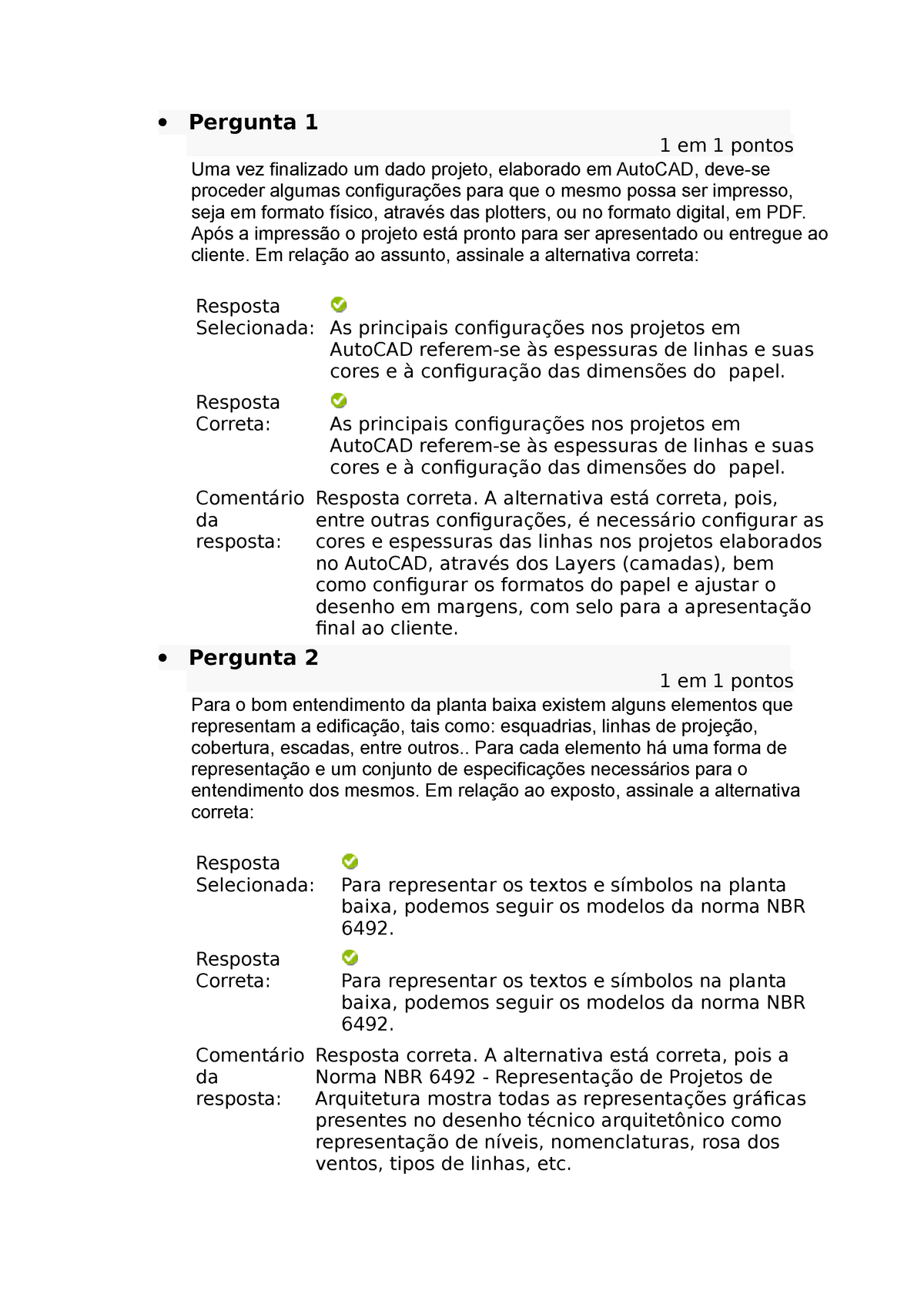 Desenho tecnico computacional prova a4 -  Pergunta 1 1 em 1 pontos Uma vez  finalizado um dado - Studocu