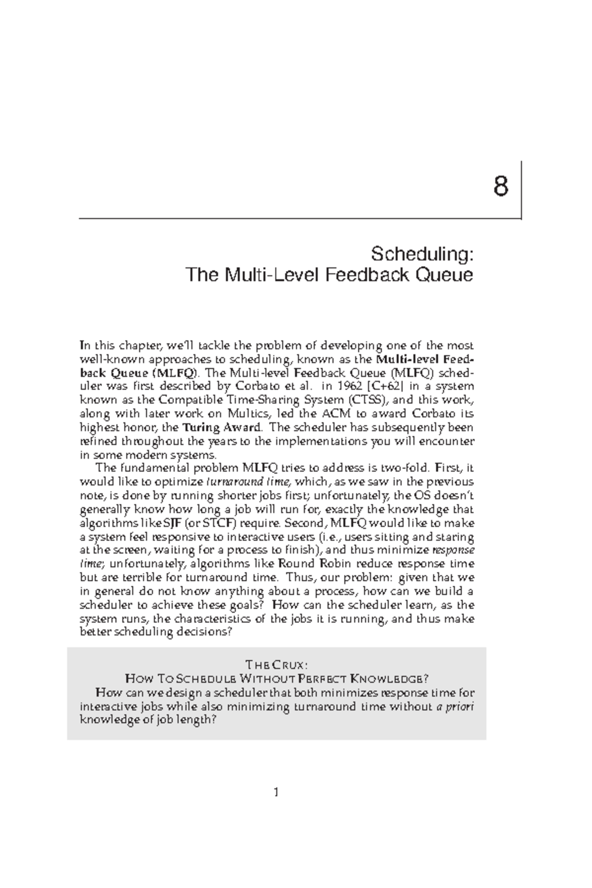8 Scheduling - The Multi-Level Feedback Queue - 8 Scheduling: The Multi ...