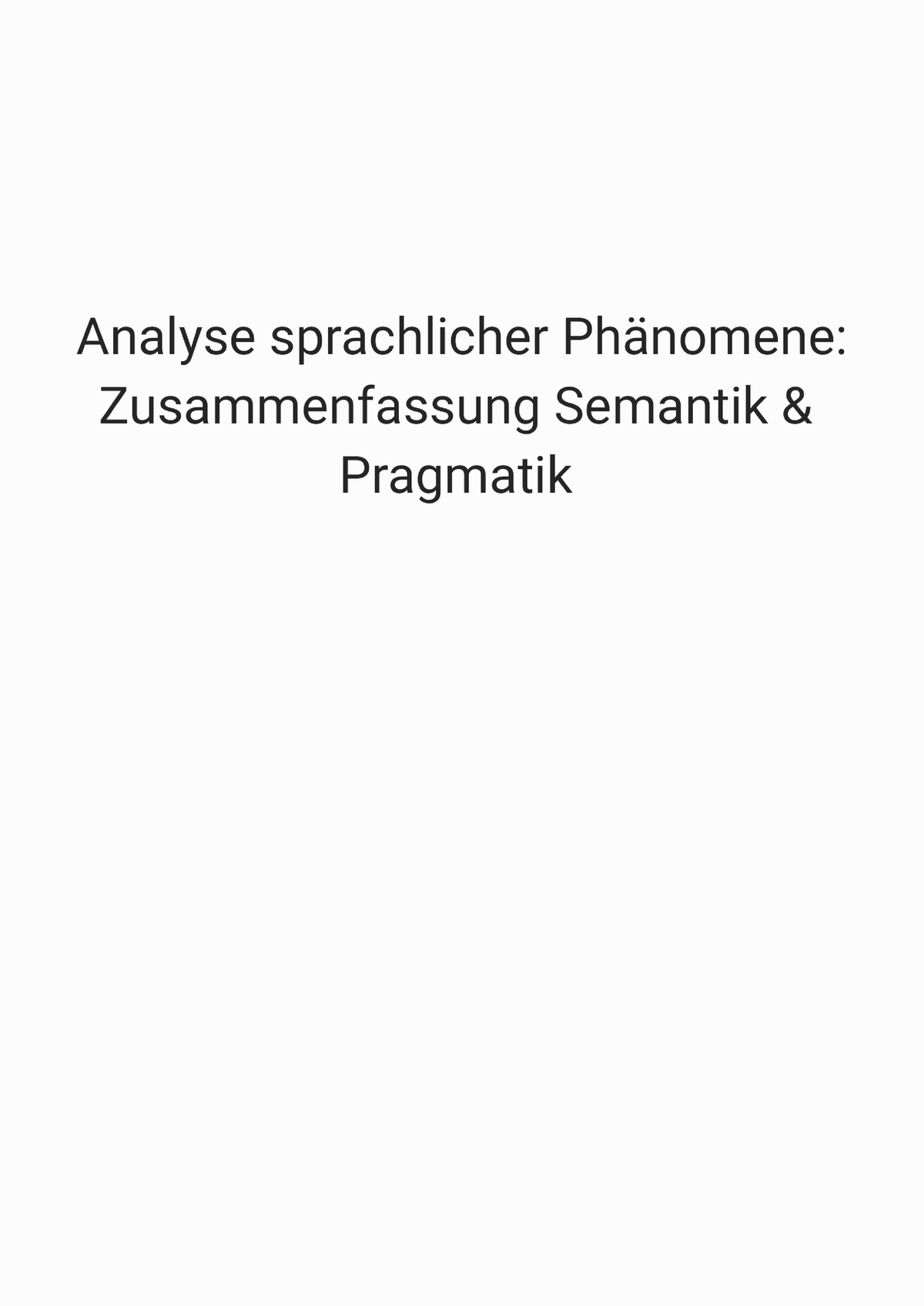 Analyse Sprachlicher Phänomene - Semantik Und Pragmatik - Studocu