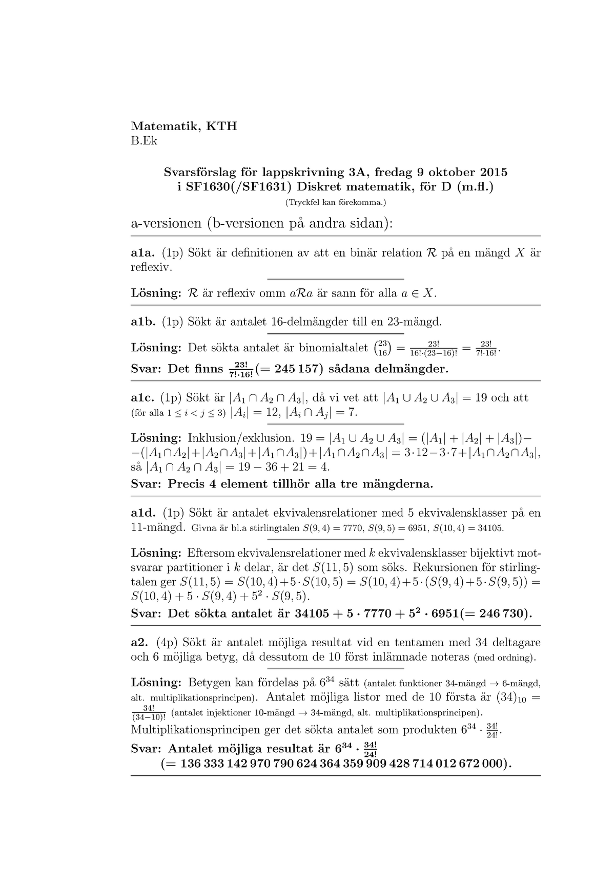 Discrete Mathematics SF1688 - Lösningar 2015-10-09 - Matematik, KTH B ...