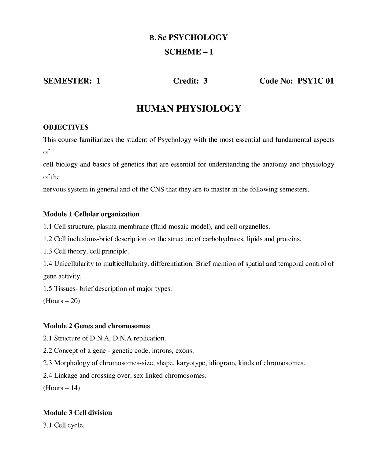 BSC Physiology - B. Sc PSYCHOLOGY SCHEME – I SEMESTER: 1 Credit: 3 Code ...