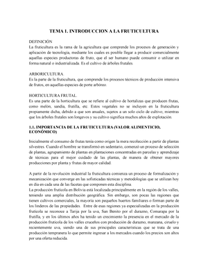 Texto guia PRF-300 tema 1 - TEMA 1. INTRODUCCION A LA FRUTICULTURA  DEFINICIÓN La fruticultura es la - Studocu