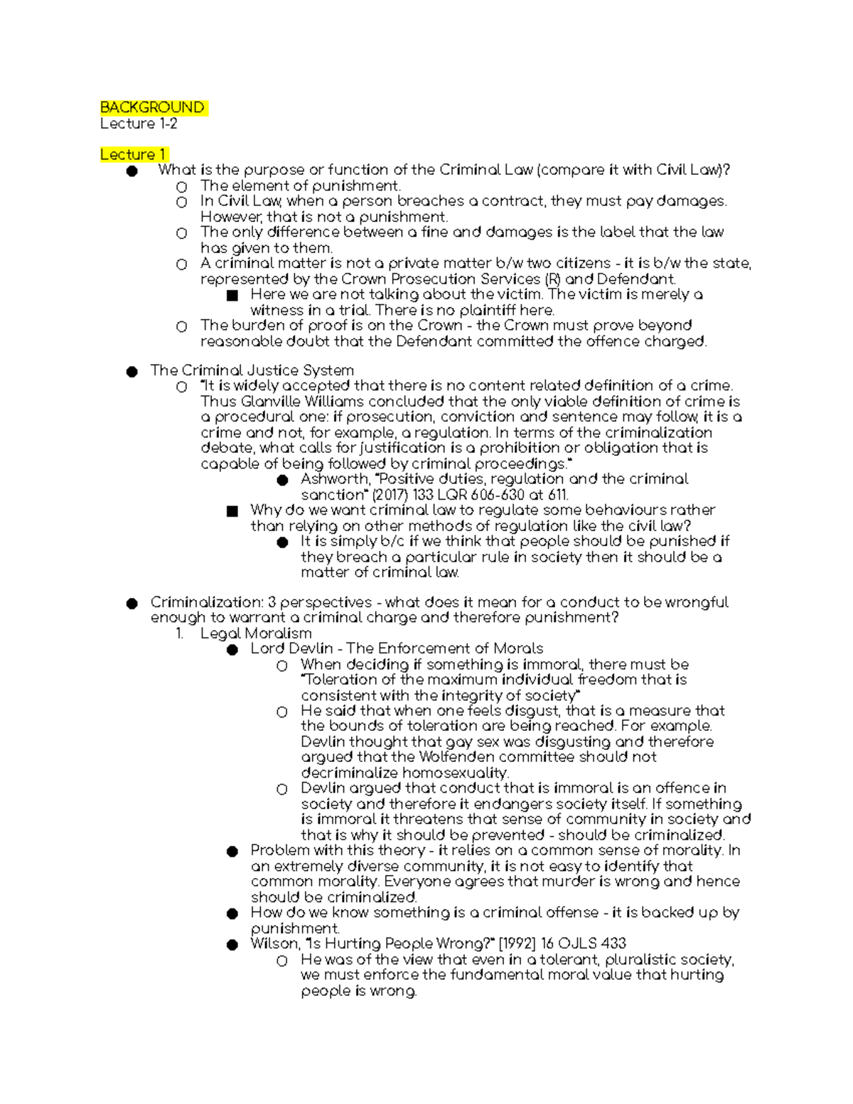 Crim Notes - BACKGROUND Lecture 1- Lecture 1 What is the purpose or ...