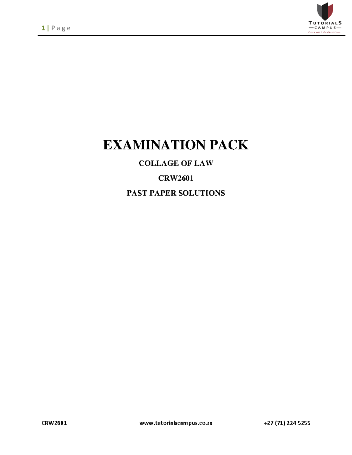 CRW2601 Exam Memos - Lecture note - EXAMINATION PACK COLLAGE OF LAW CRW ...