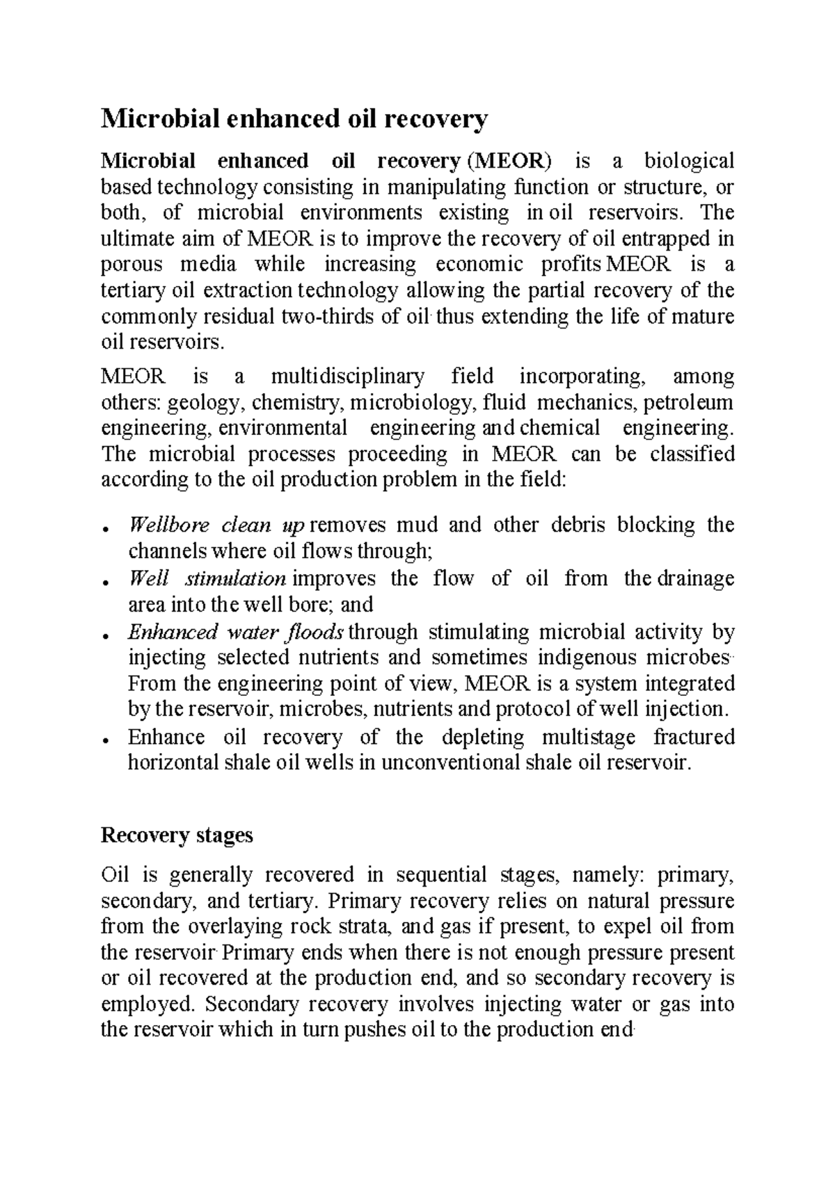 Microbial Enhanced Oil Recovery Microbial Enhanced Oil Recovery