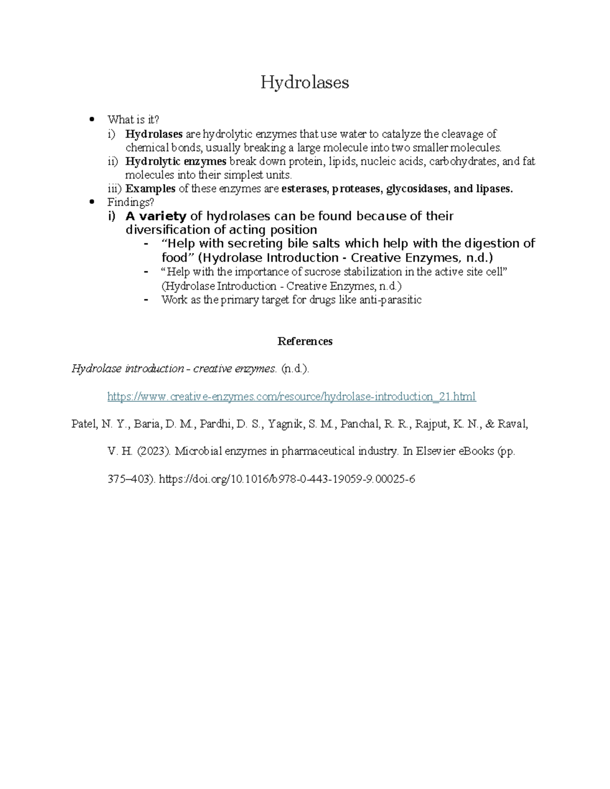 Chem discussion 7 - Hydrolases What is it? i) Hydrolases are hydrolytic ...