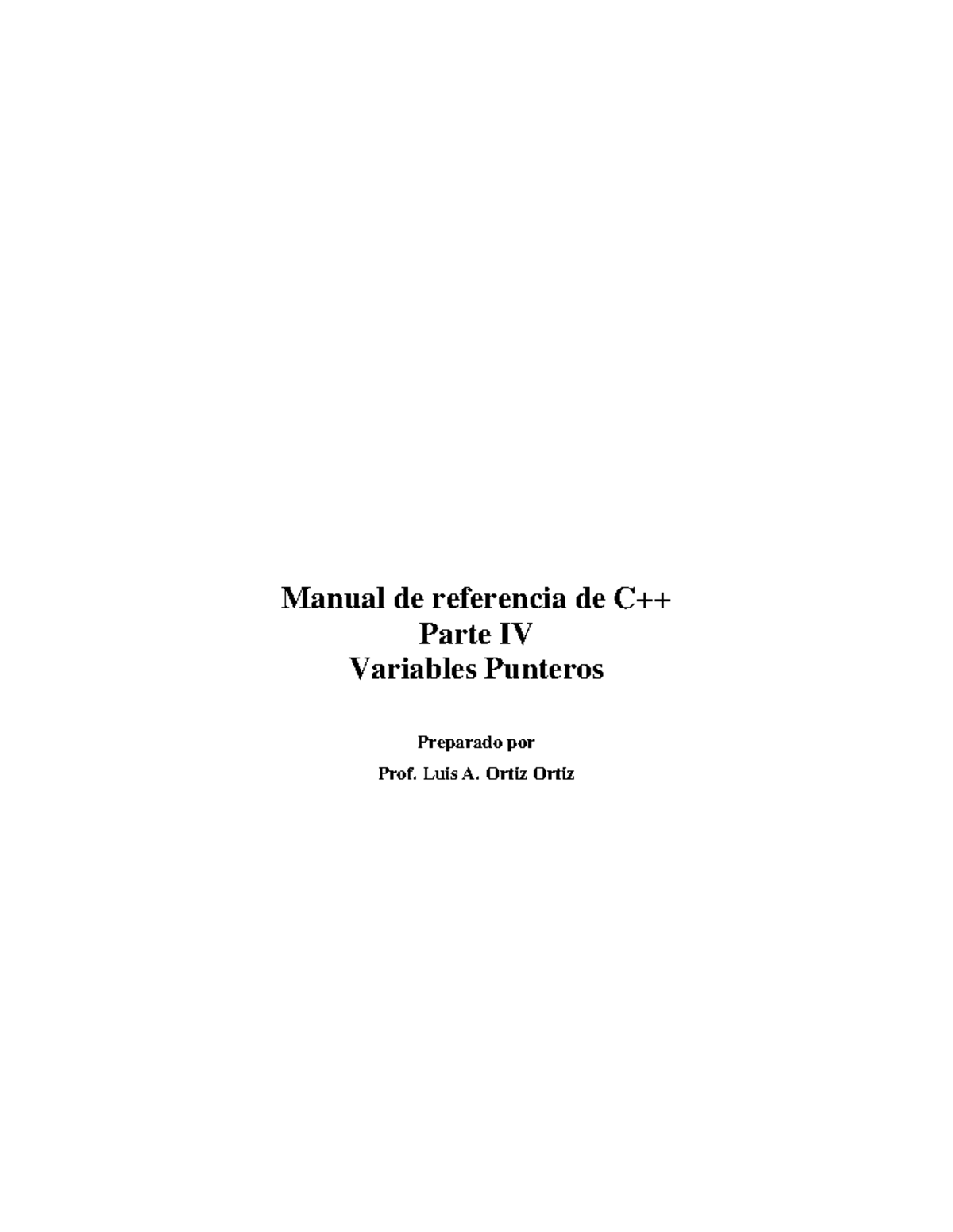 Apuntadores - Manual de referencia de C++ Parte IV Variables Punteros ...