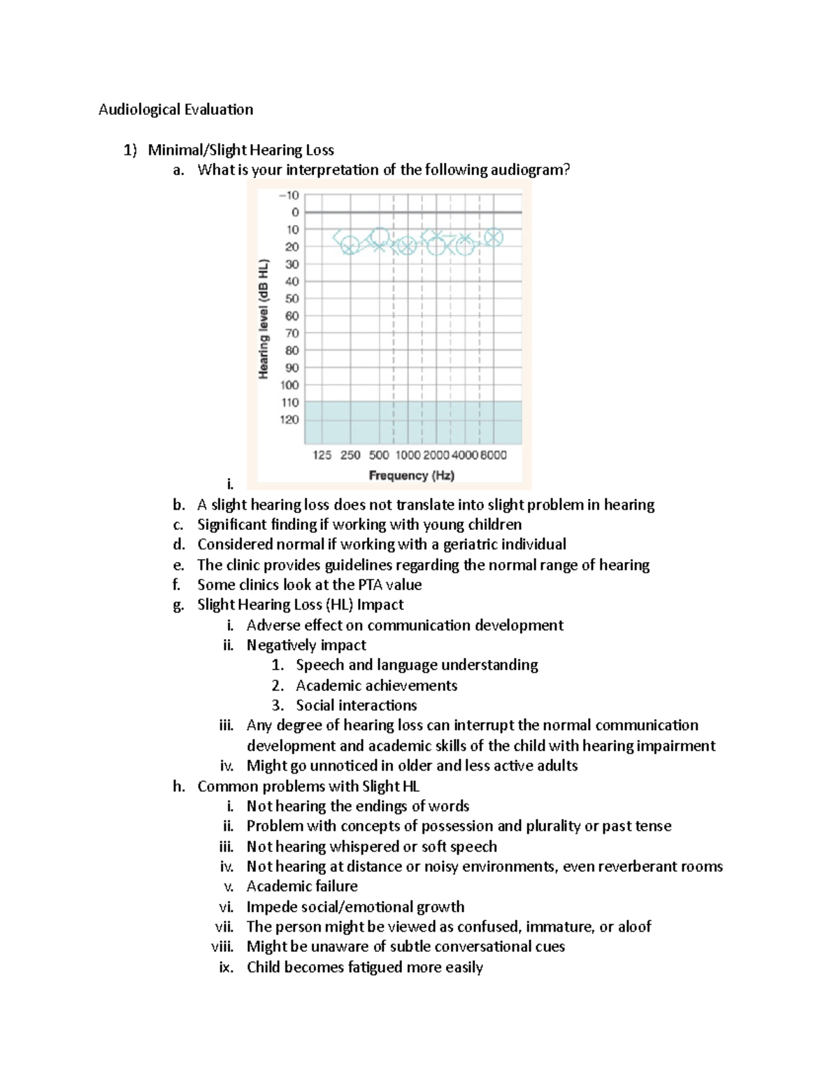 Audiological Evaluation - Audiological Evaluation Minimal/Slight ...