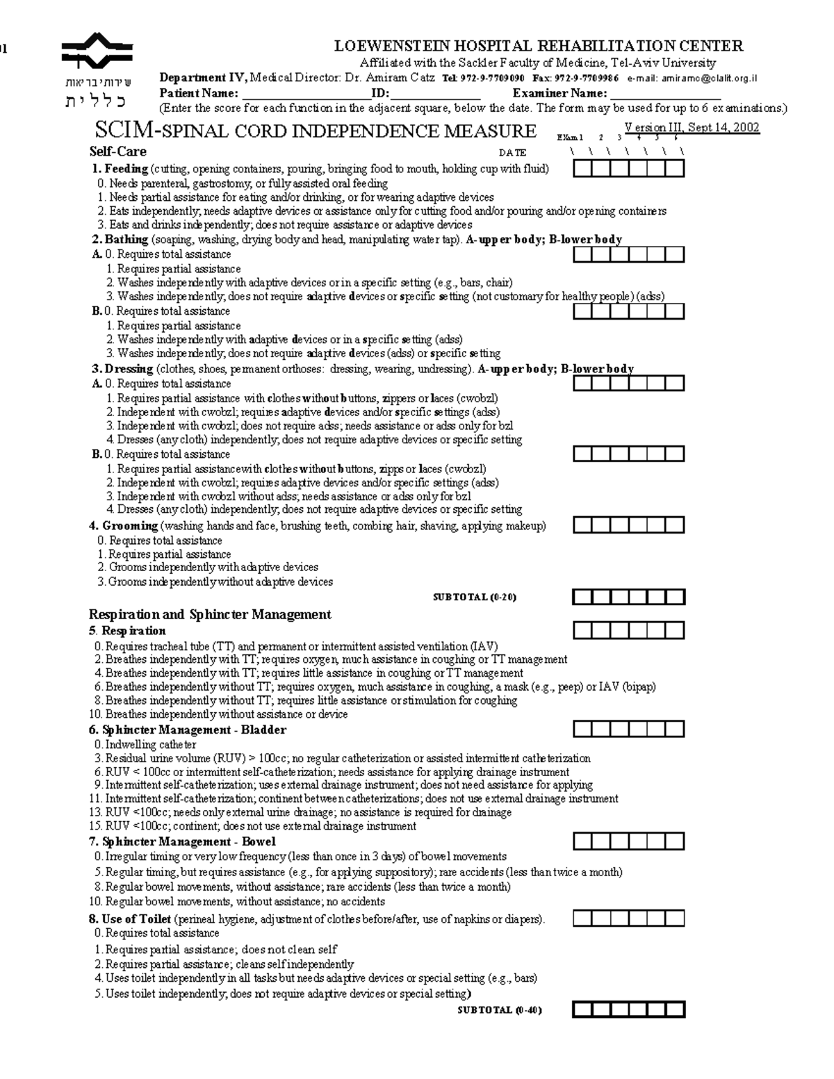 SCIM - outcome masure - LOEWENSTEIN HOSPITAL REHABILITATION CENTER ...