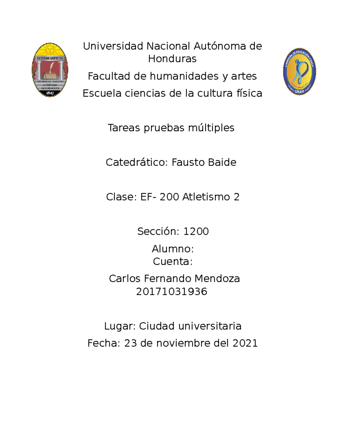 Tarea Pruebas Multiples Universidad Nacional Autónoma De Honduras Facultad De Humanidades Y 1942