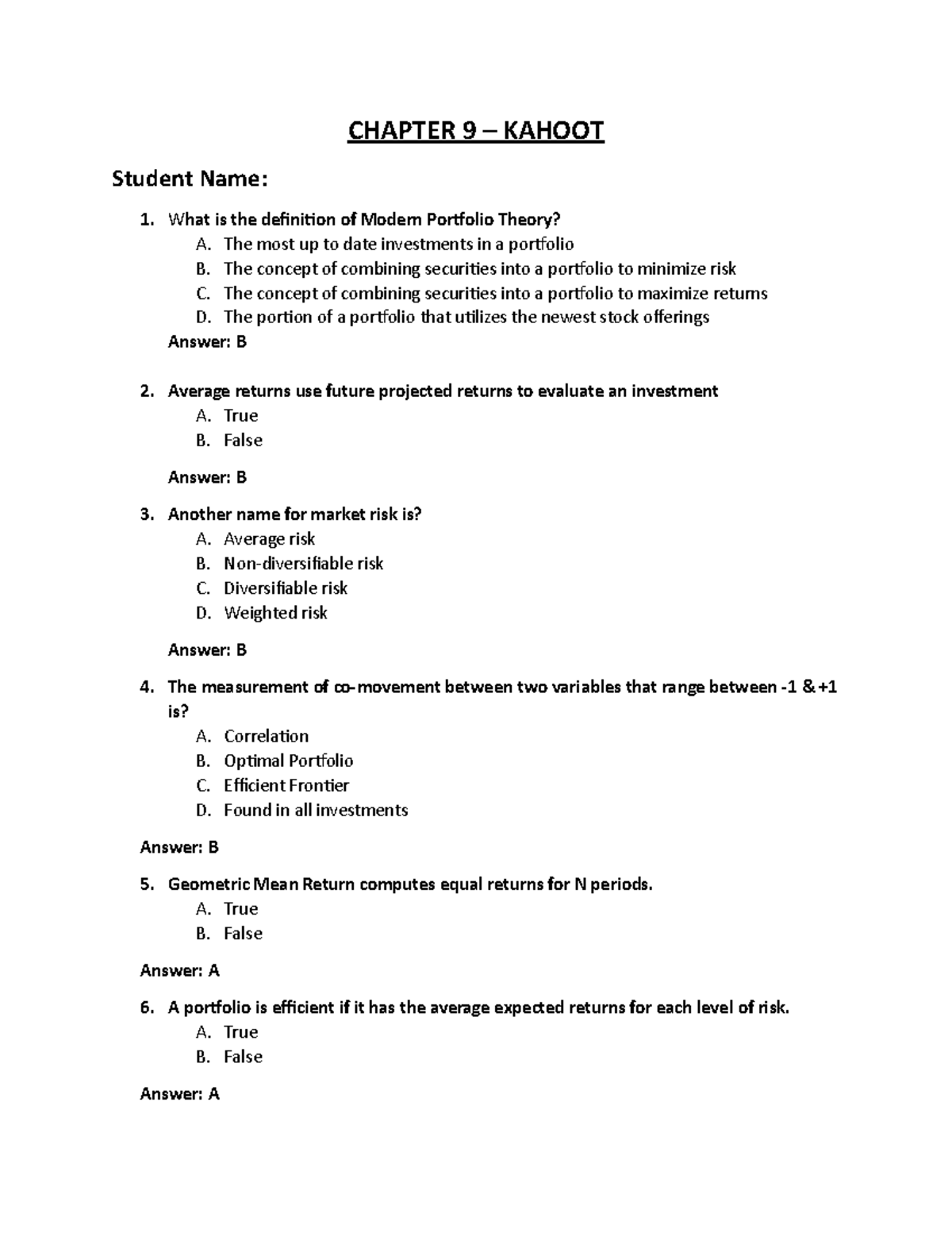 Tyler Hopper Chapter 9 Kahoot CHAPTER 9 KAHOOT Student Name What