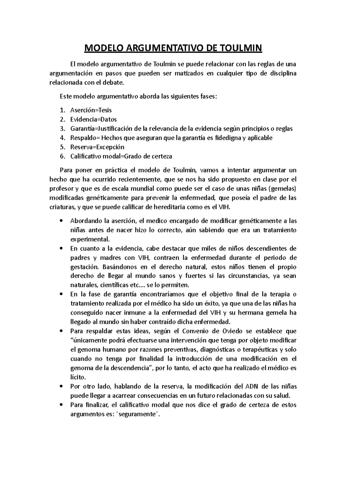 Modelo argumentativo de Toulmin - Este modelo argumentativo aborda las  siguientes fases: - Studocu