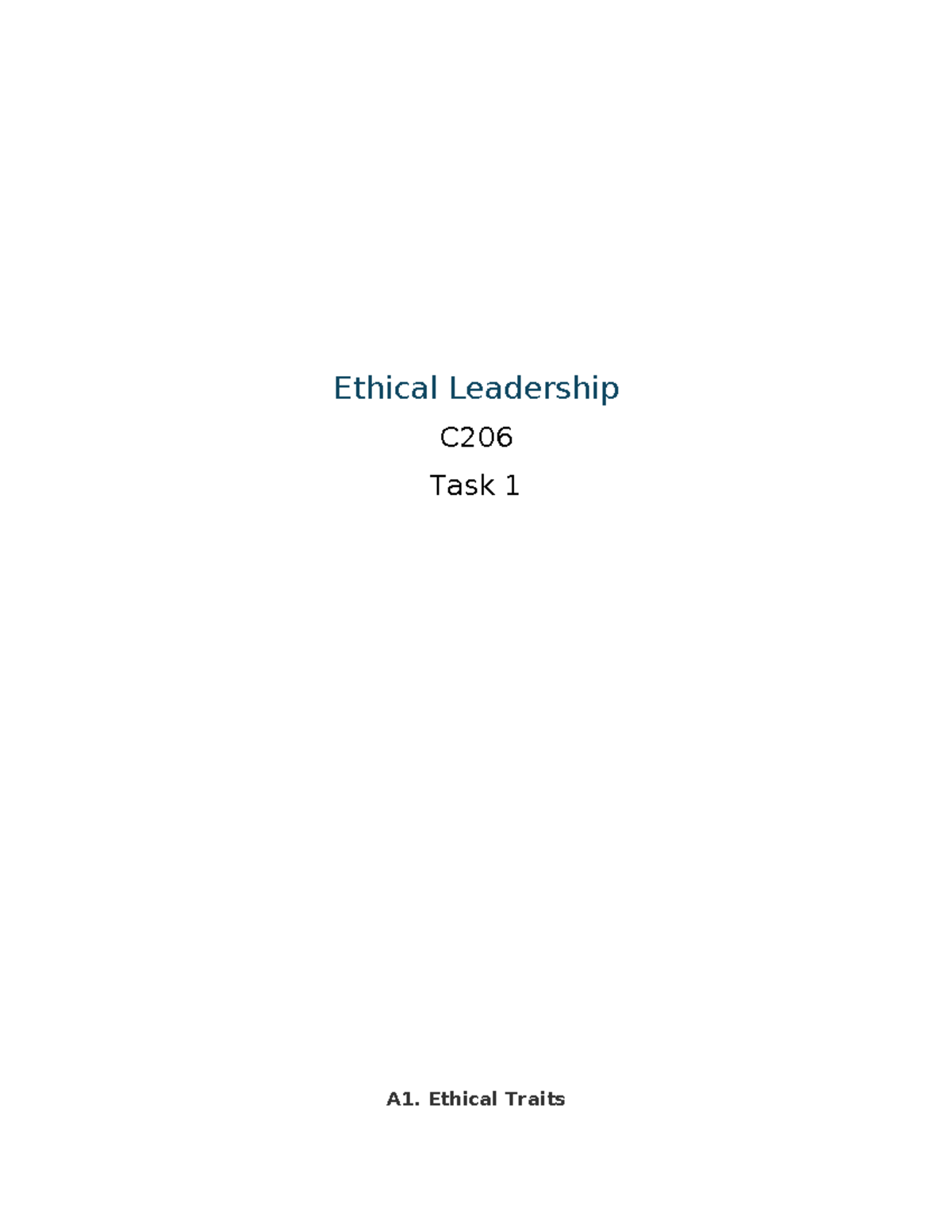 C206 Task 1 - Ethical Leadership C Task 1 A1. Ethical Traits Jorge has ...