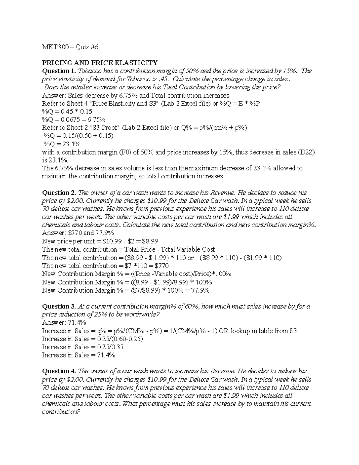 MKT300 Quiz 6 - Quiz 6 - MKT300 Quiz PRICING AND PRICE ELASTICITY ...