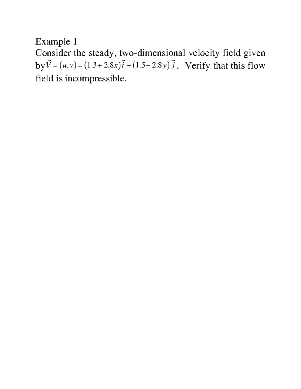 Examples Chap9 1 Example 1 Consider The Steady Two Dimensional Velocity Field Given By V