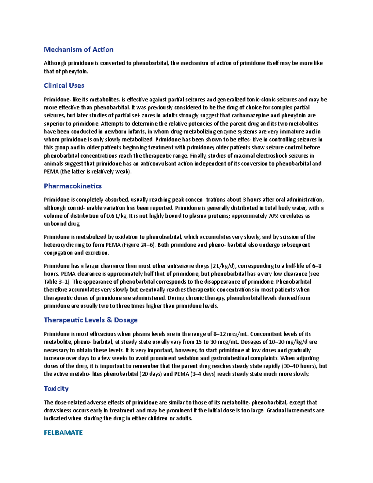 Pharmacology notes 21 - Mechanism of Action Although primidone is ...