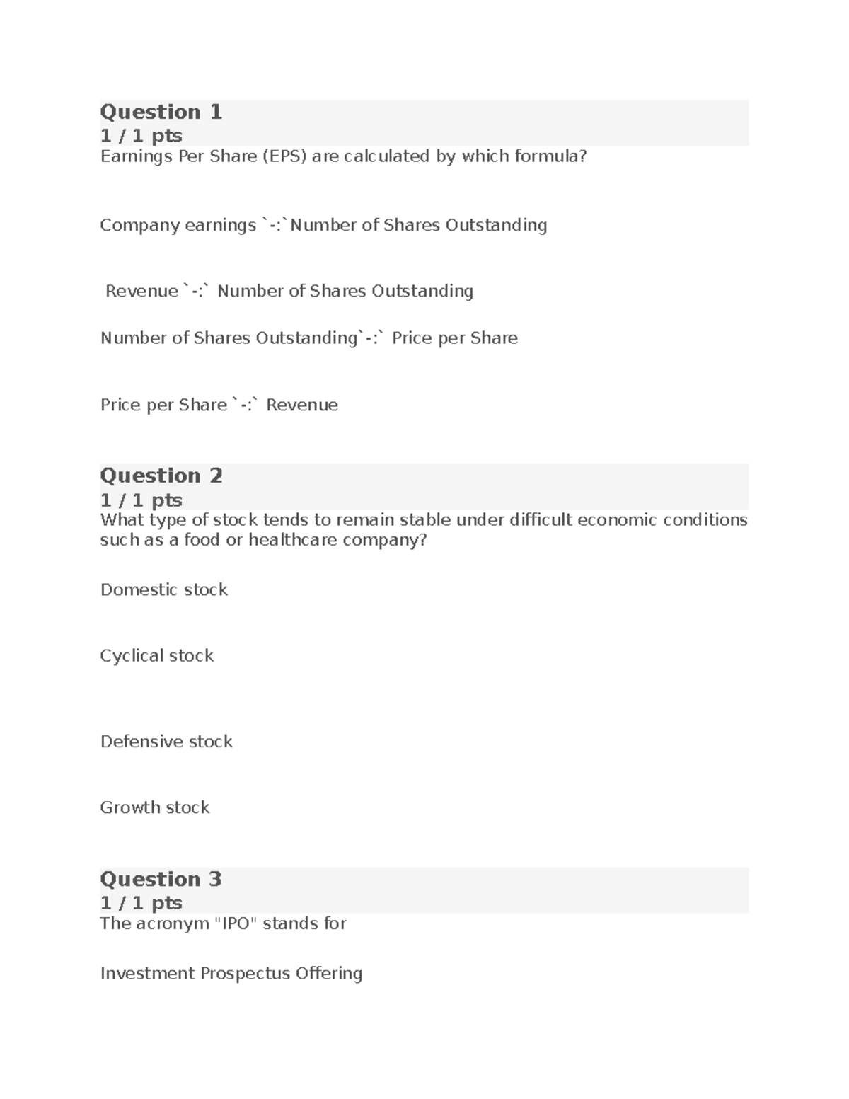 W03 Study & Quiz. Stocks Question 1 1 / 1 pts Earnings Per Share (EPS