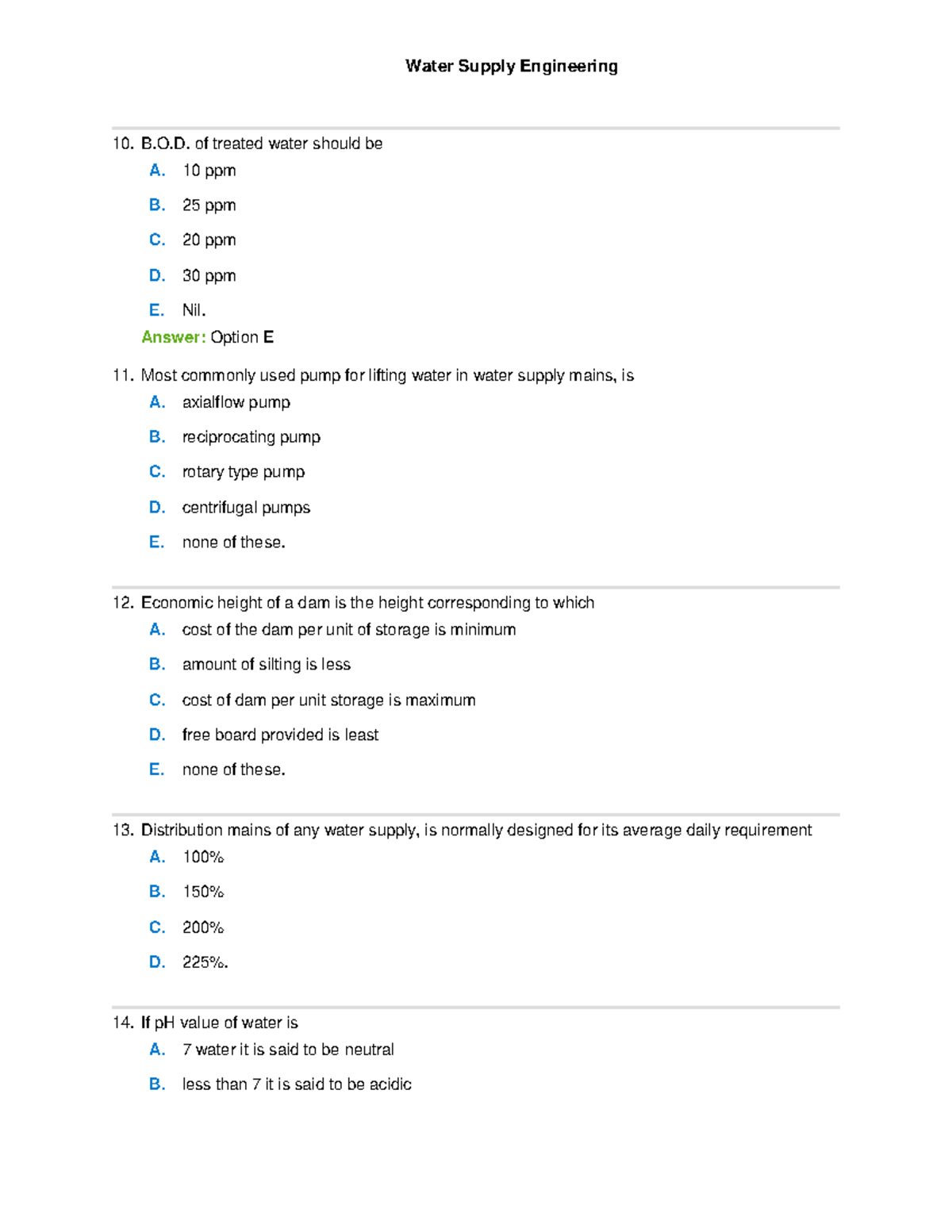 2 Water supply engineering 10. B.O. of treated water should be A. 10