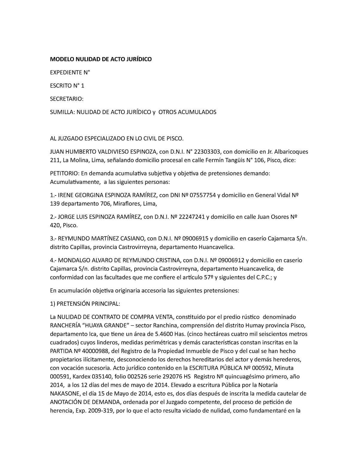 ESCRITOS CIVILES - MODELO NULIDAD DE ACTO JURÍDICO EXPEDIENTE N° ESCRITO N°  1 SECRETARIO: SUMILLA: - Studocu