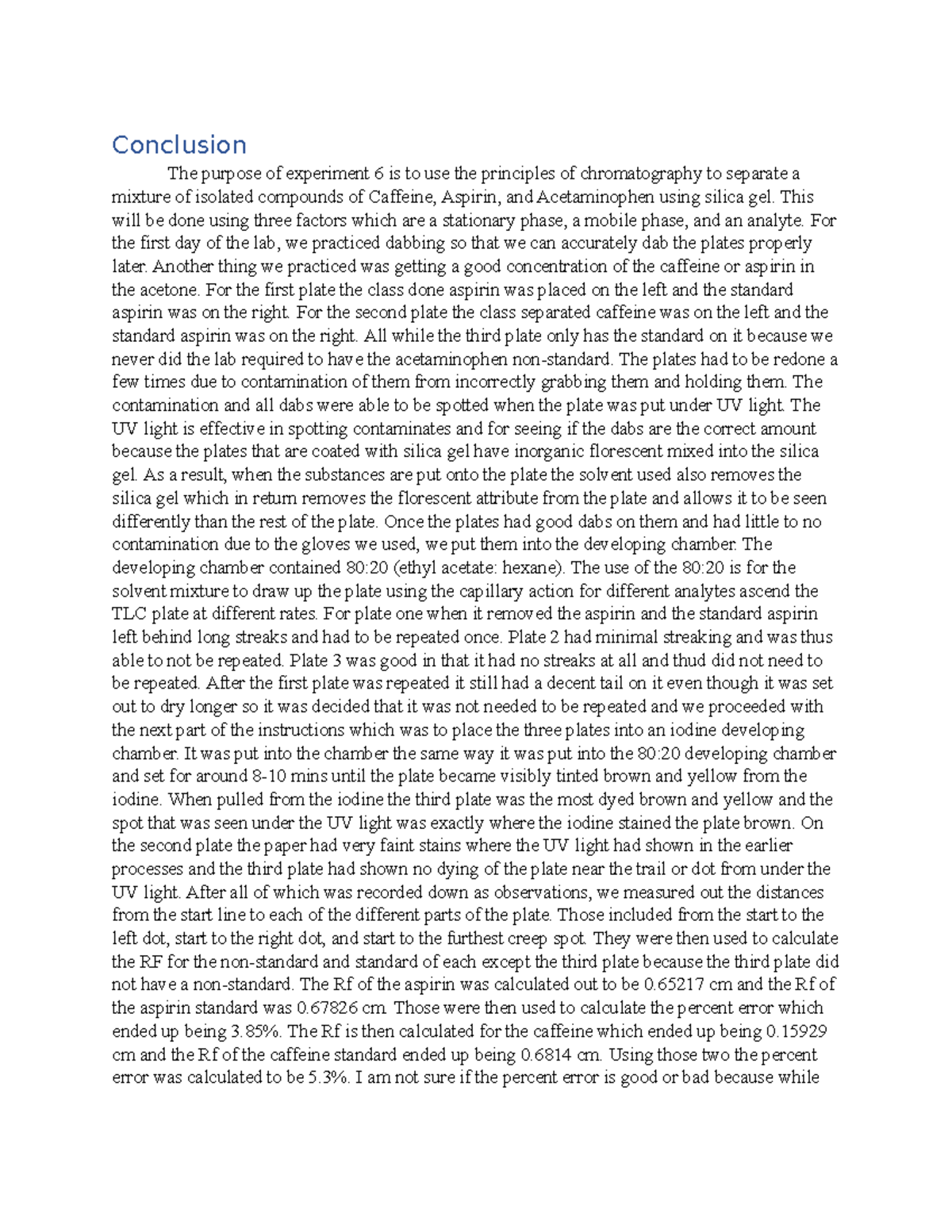 Conclusion lab 6 Conclusion The purpose of experiment 6 is to use the