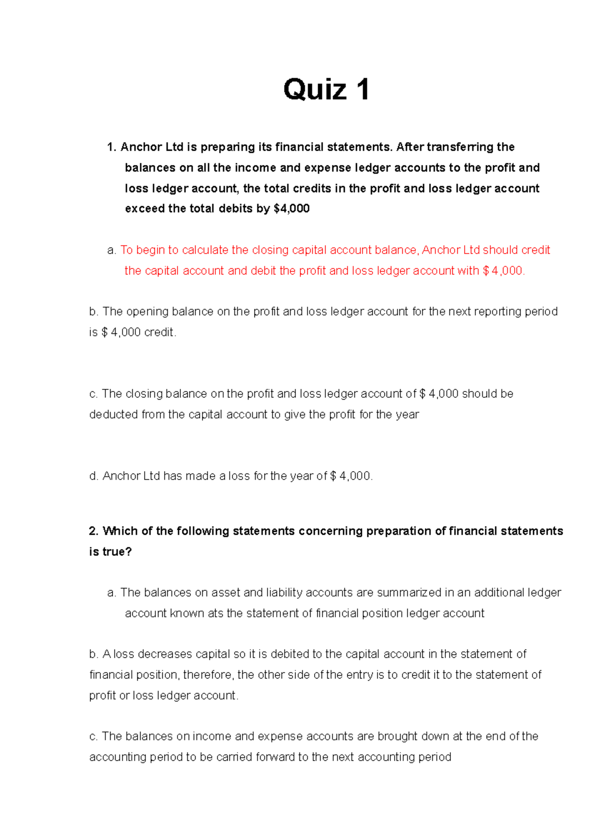 Quiz 1 - F3 - ACCA - Quiz 1 Anchor Ltd is preparing its financial ...