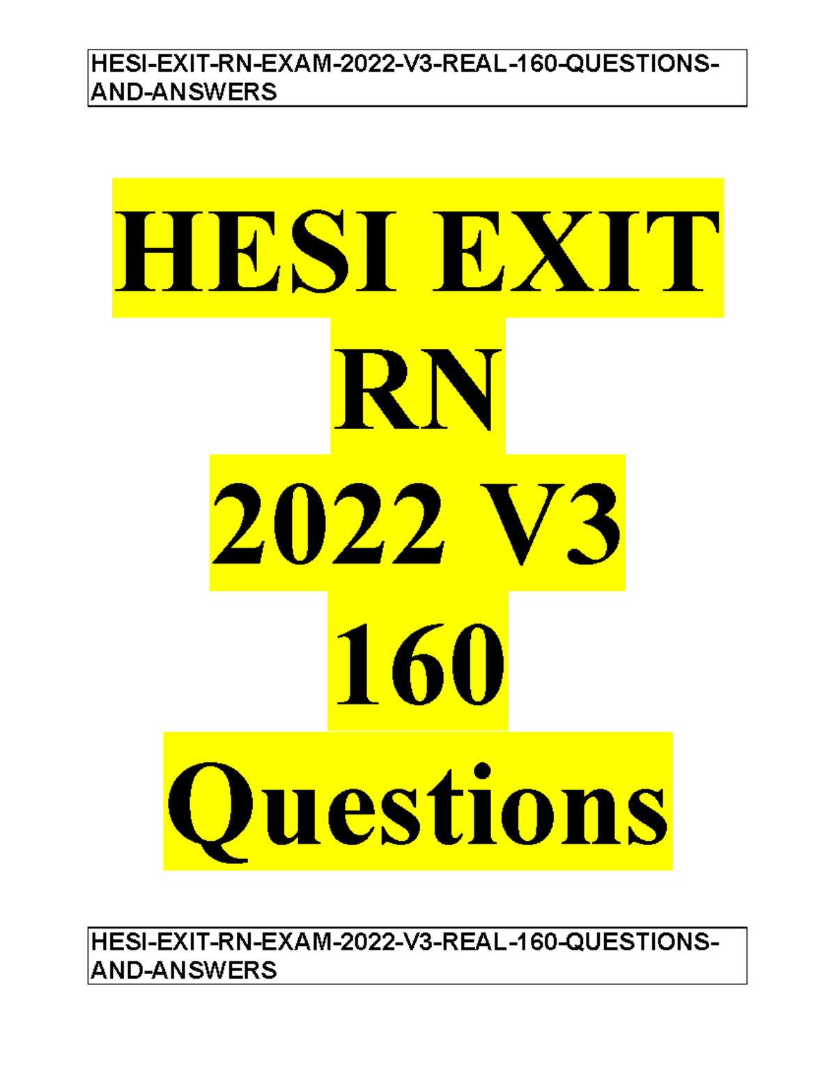 HESI EXIT RN EXAM 2022 V3 REAL 160 Questions AND Answers Latest Updated ...